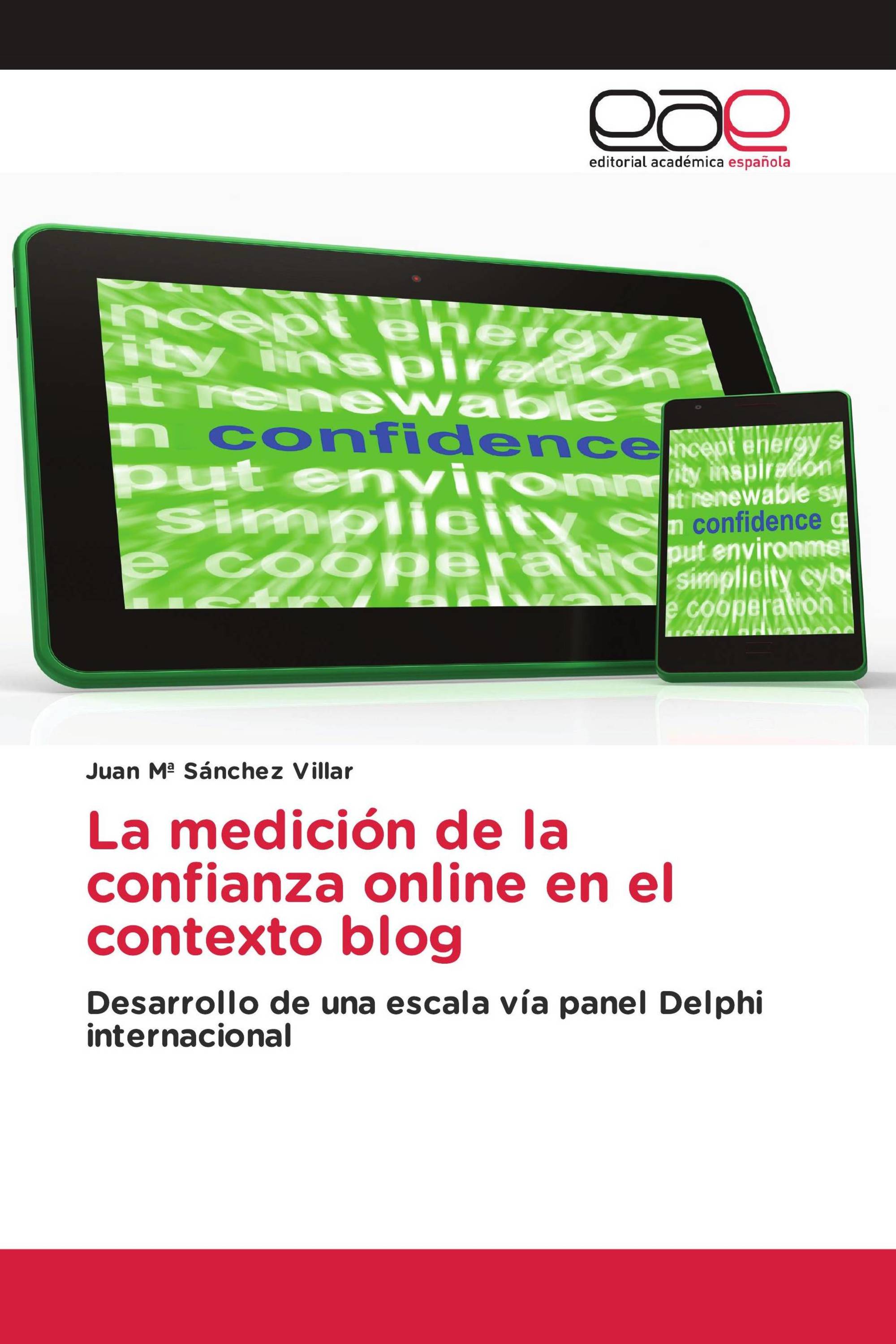 La medición de la confianza online en el contexto blog