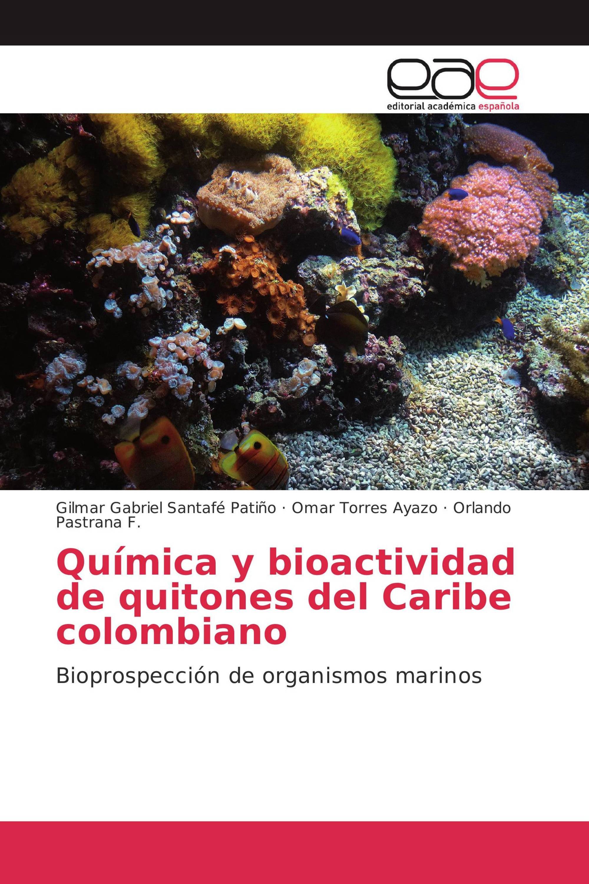 Química y bioactividad de quitones del Caribe colombiano