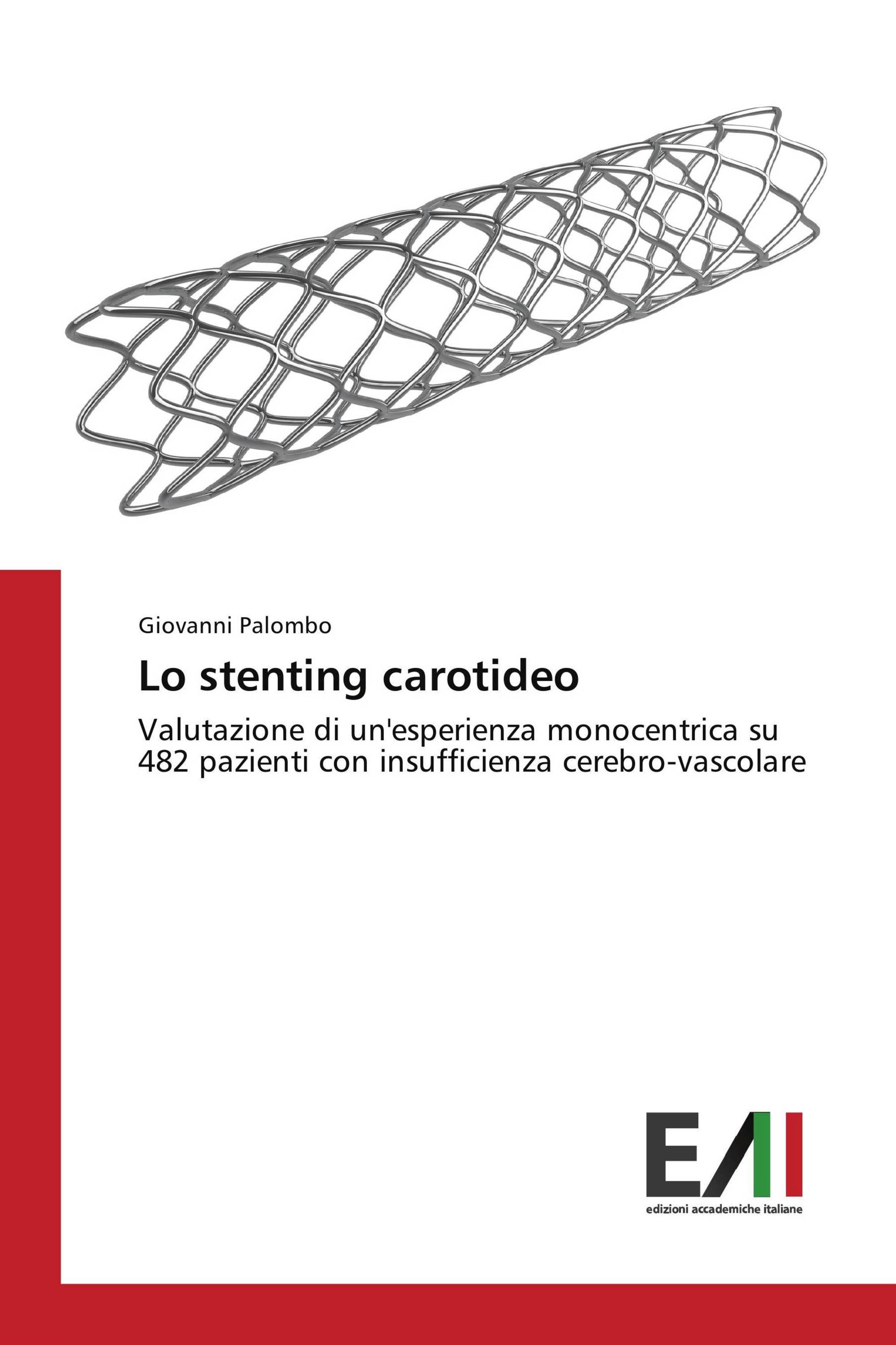 Lo stenting carotideo