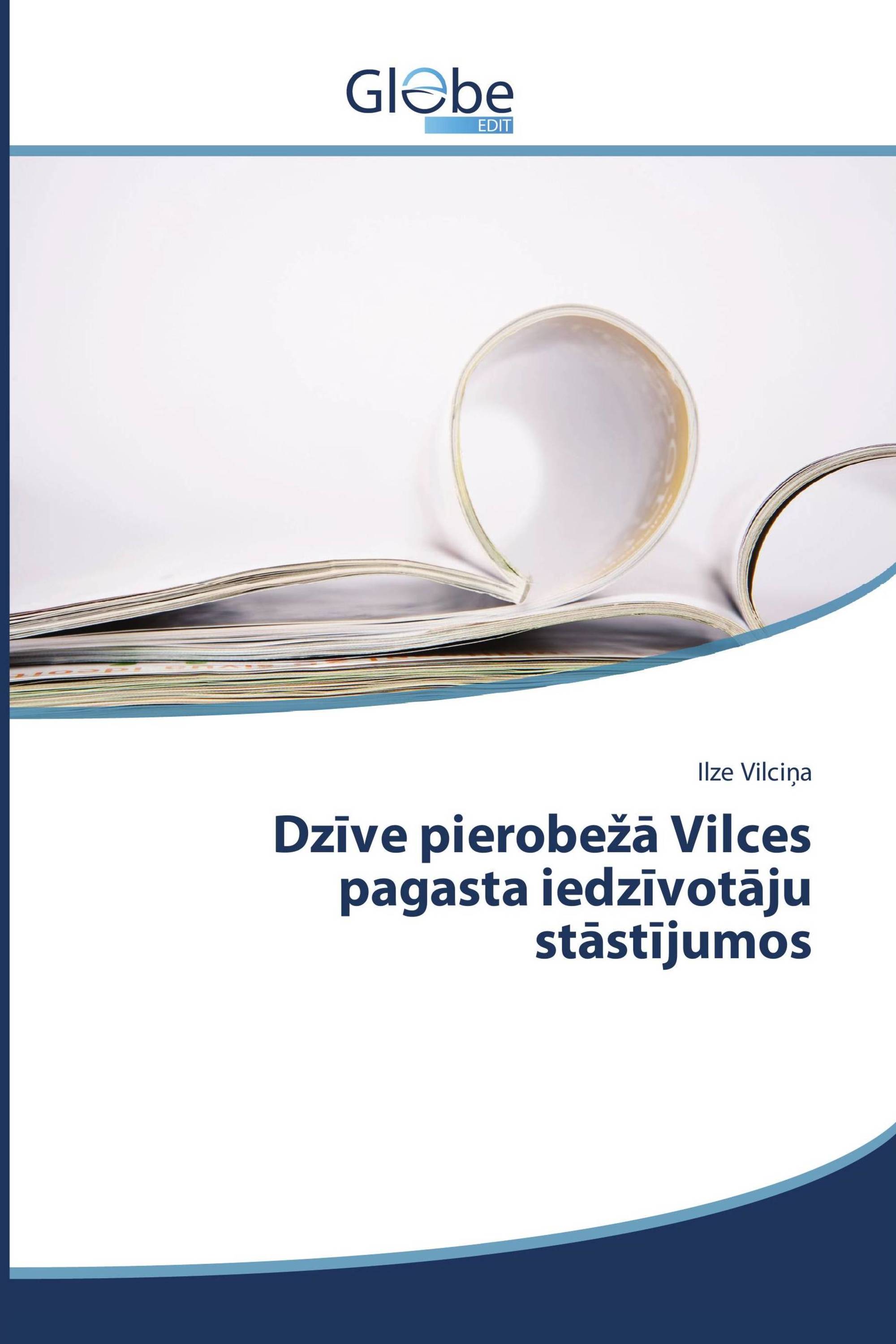 Dzīve pierobežā Vilces pagasta iedzīvotāju stāstījumos