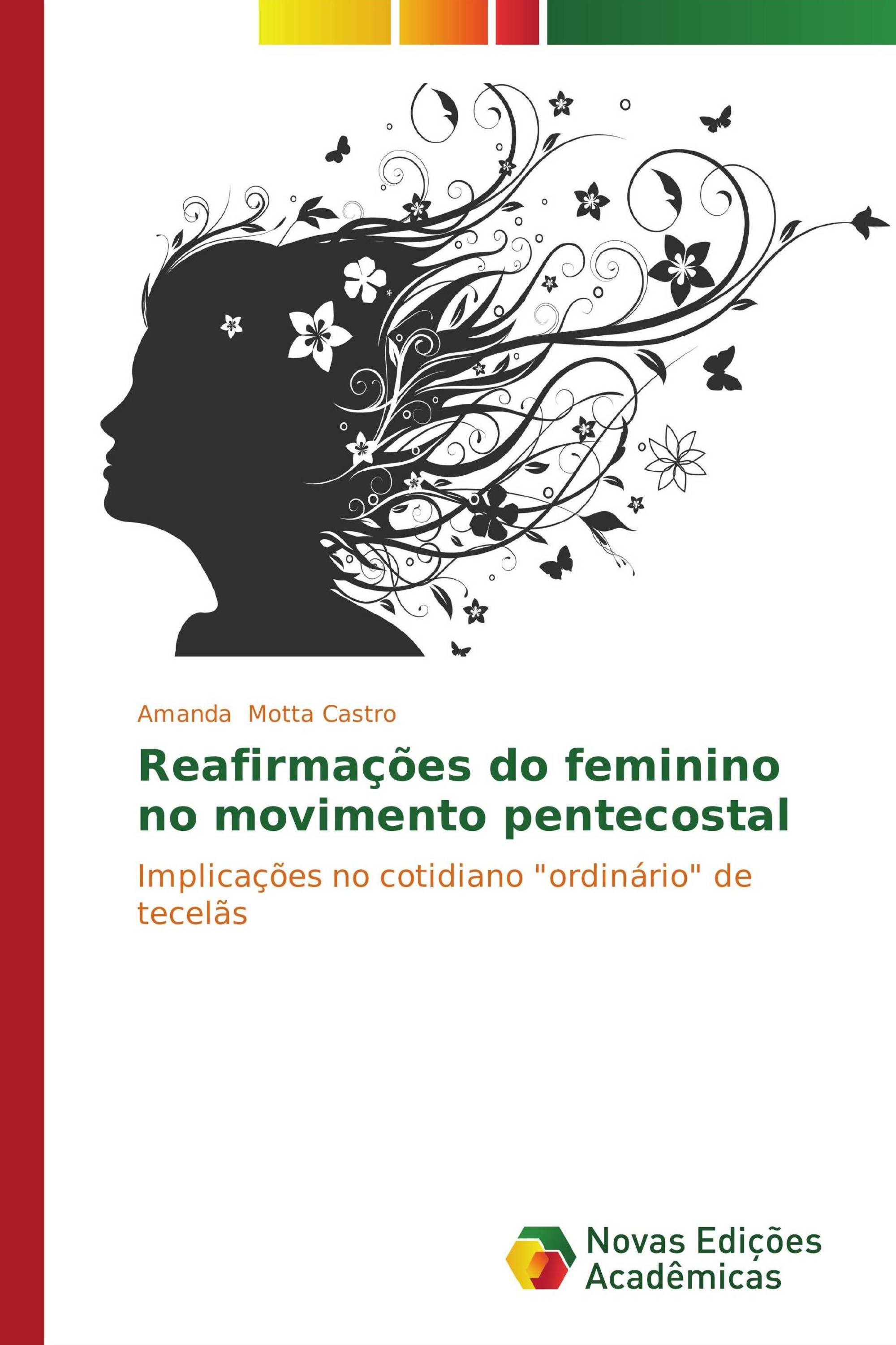 Reafirmações do feminino no movimento pentecostal