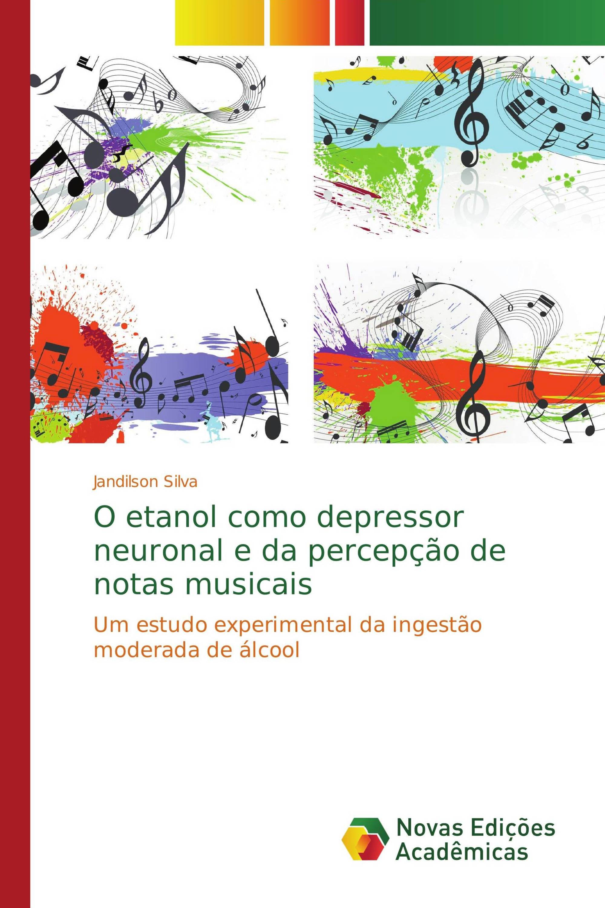 O etanol como depressor neuronal e da percepção de notas musicais