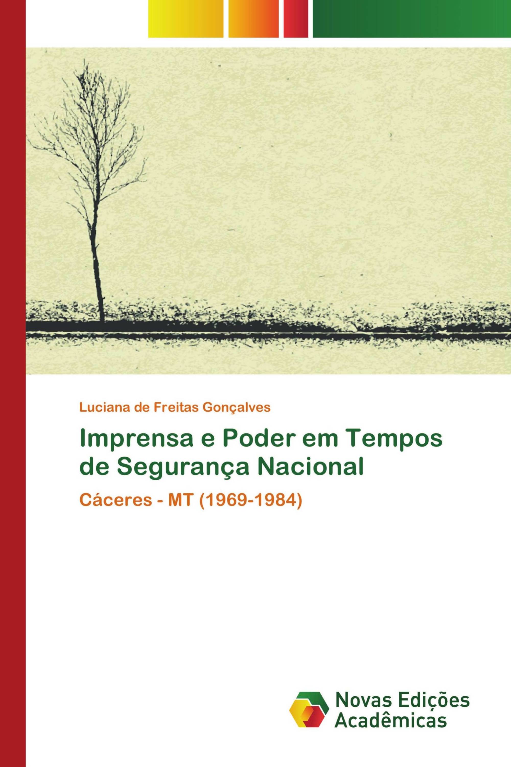 Imprensa e Poder em Tempos de Segurança Nacional