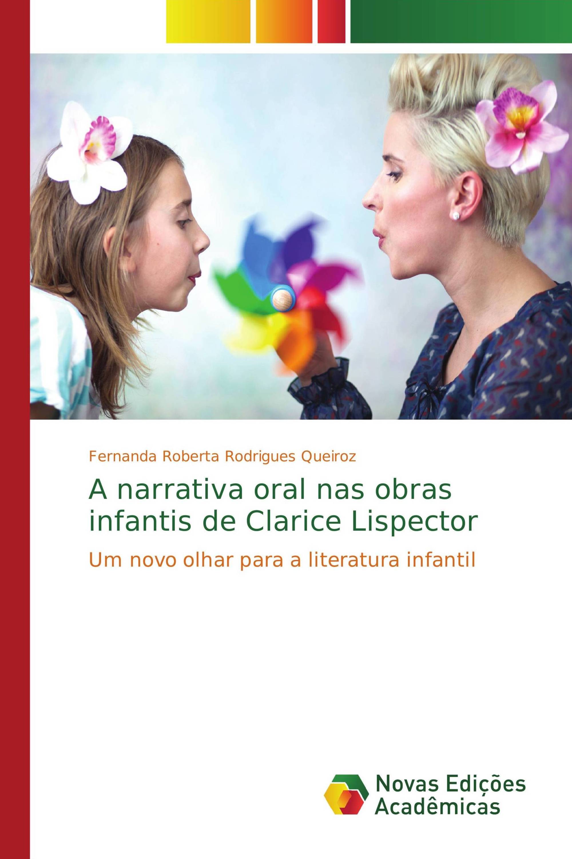 A narrativa oral nas obras infantis de Clarice Lispector