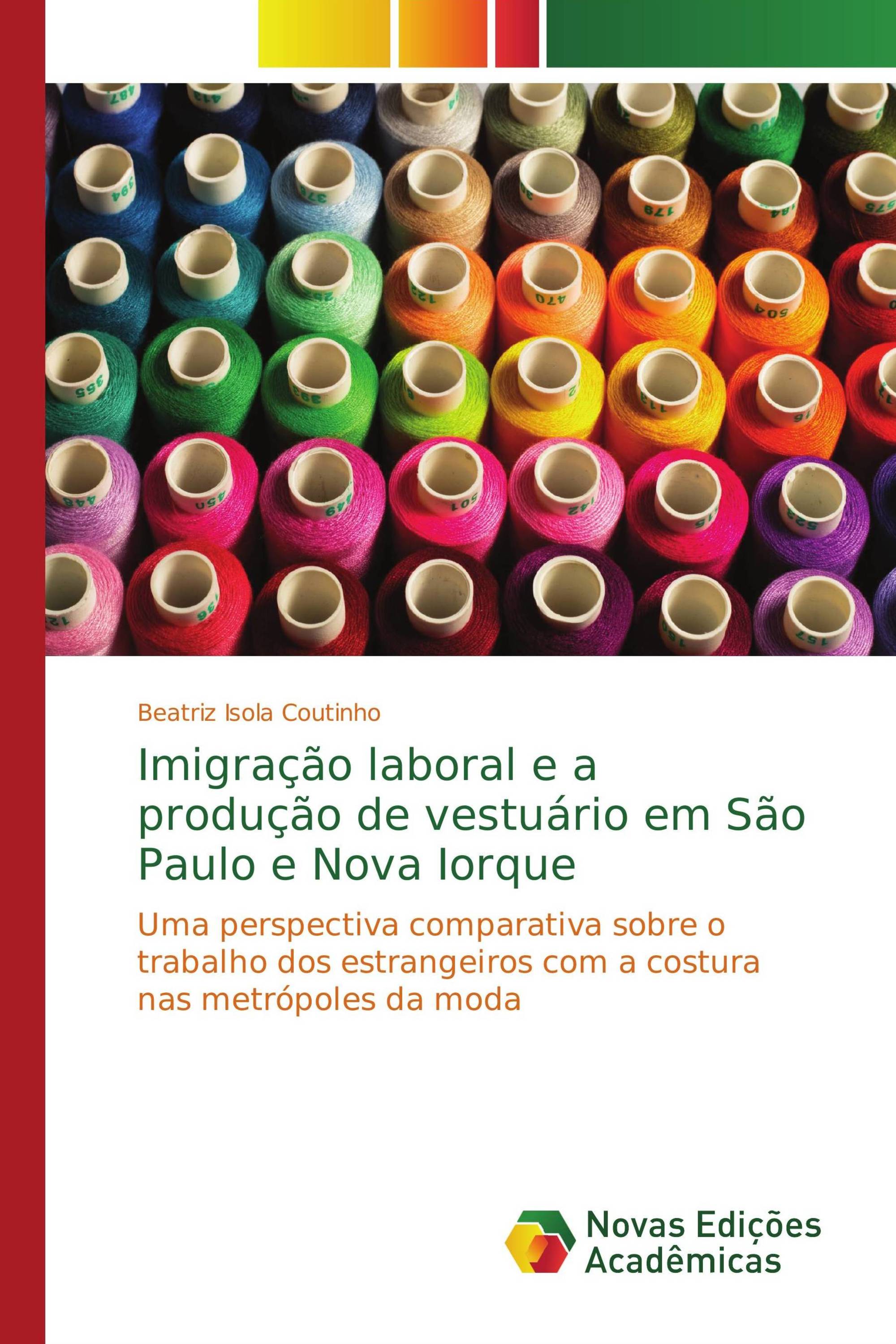 Imigração laboral e a produção de vestuário em São Paulo e Nova Iorque