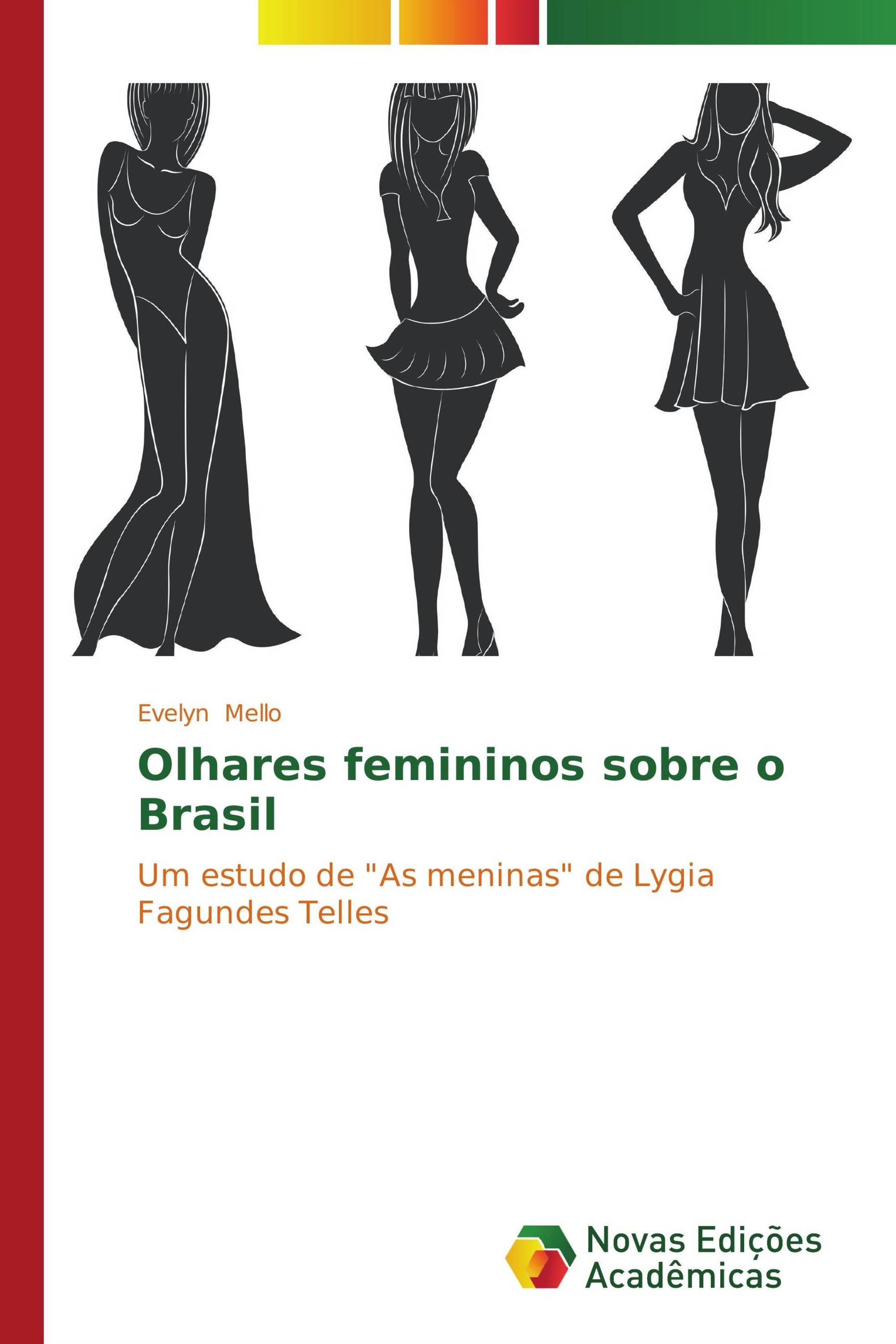 Olhares femininos sobre o Brasil