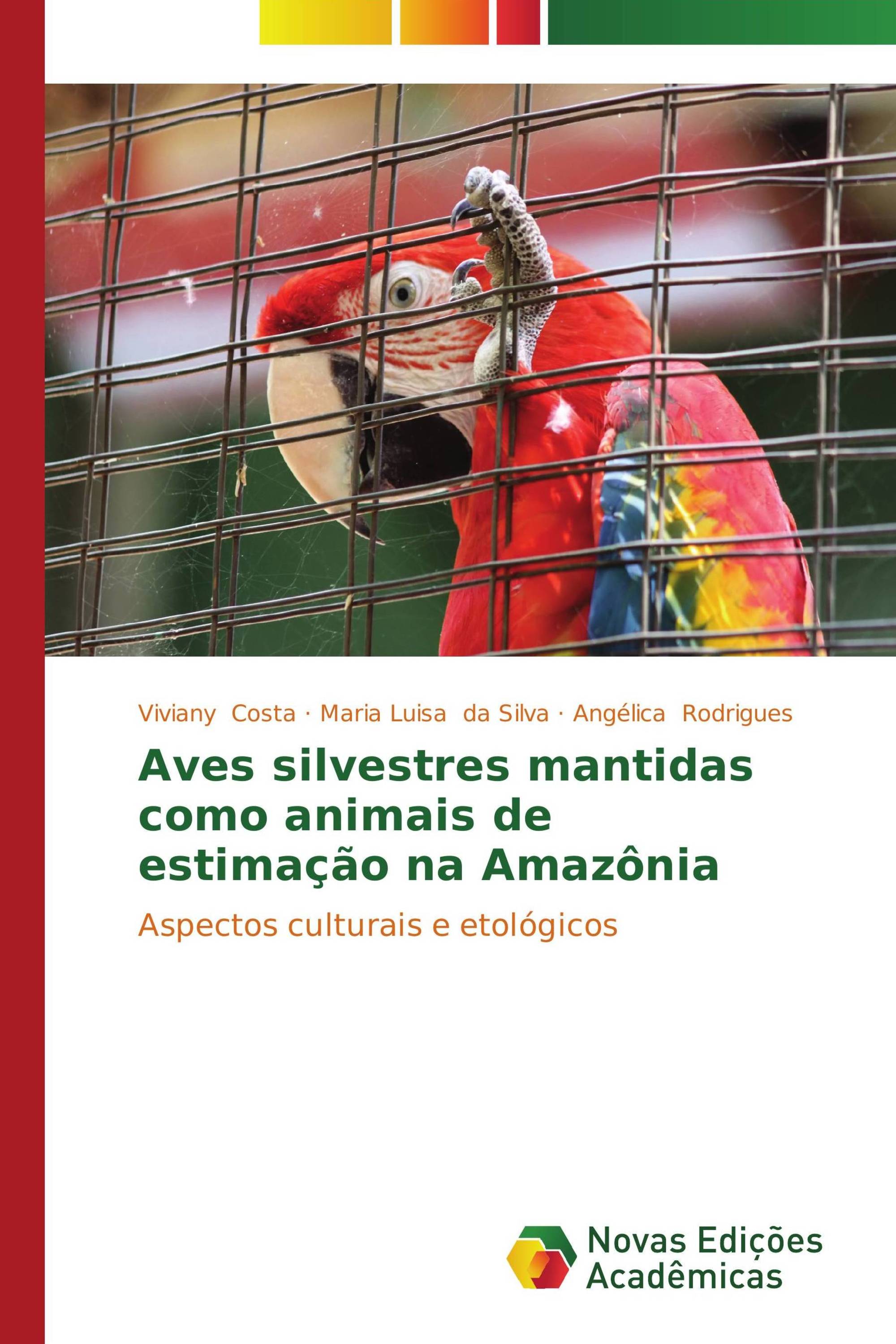 Aves silvestres mantidas como animais de estimação na Amazônia