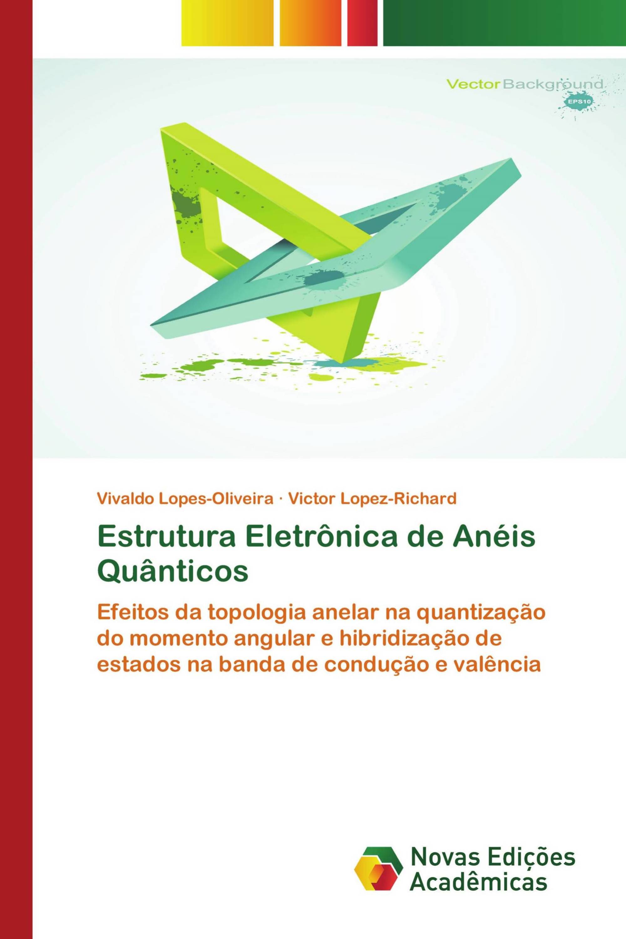 Estrutura Eletrônica de Anéis Quânticos