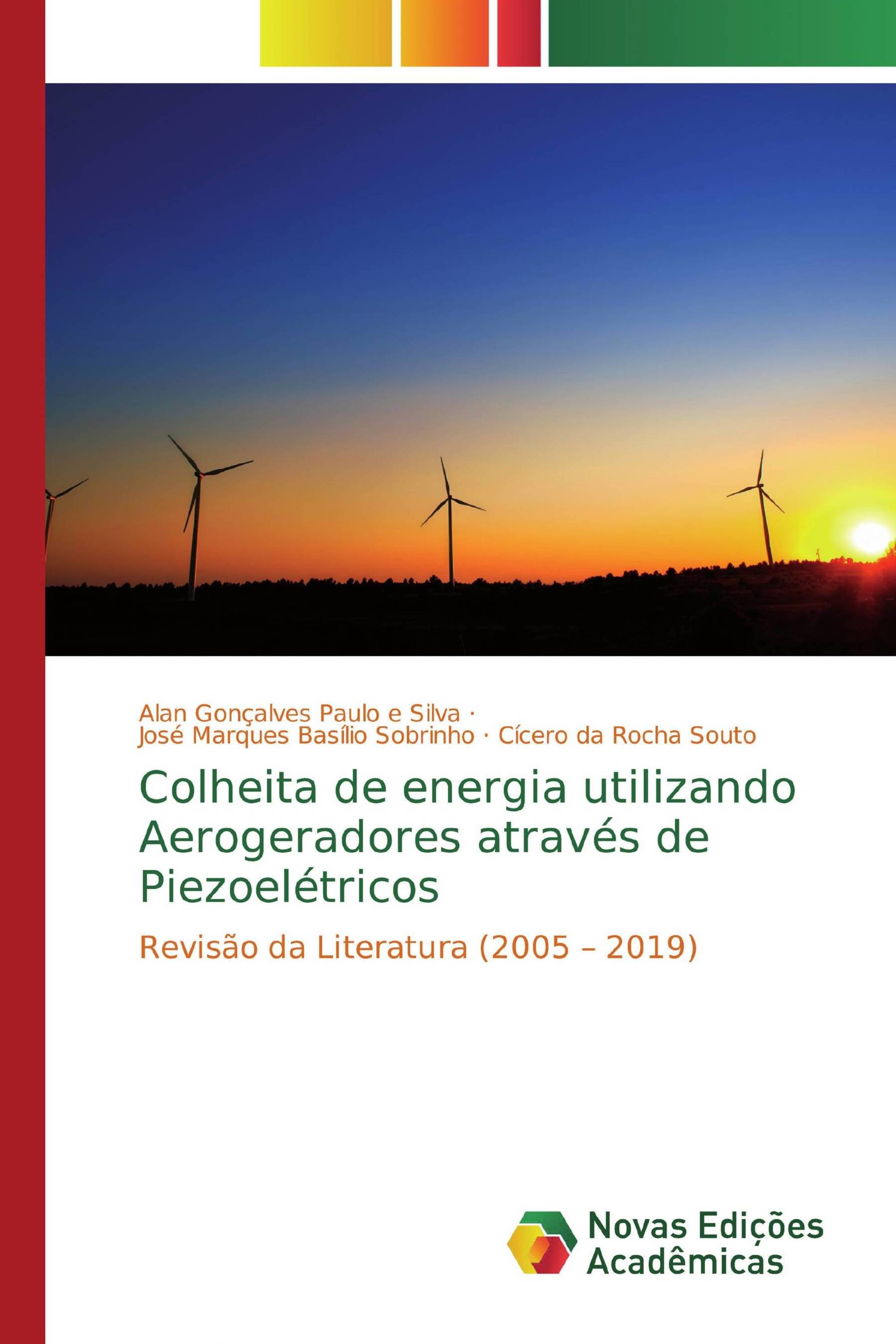 Colheita de energia utilizando Aerogeradores através de Piezoelétricos