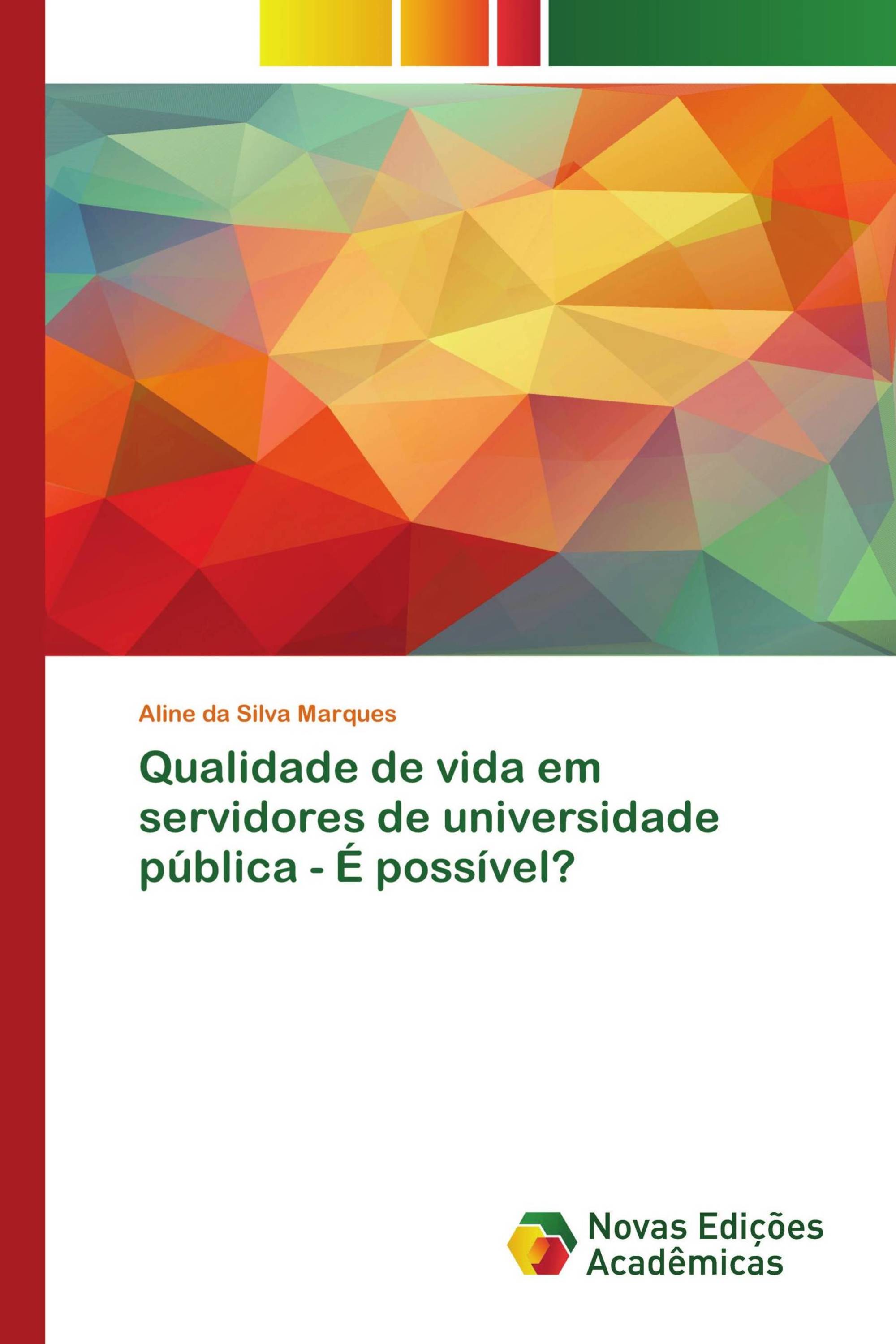 Qualidade de vida em servidores de universidade pública - É possível?