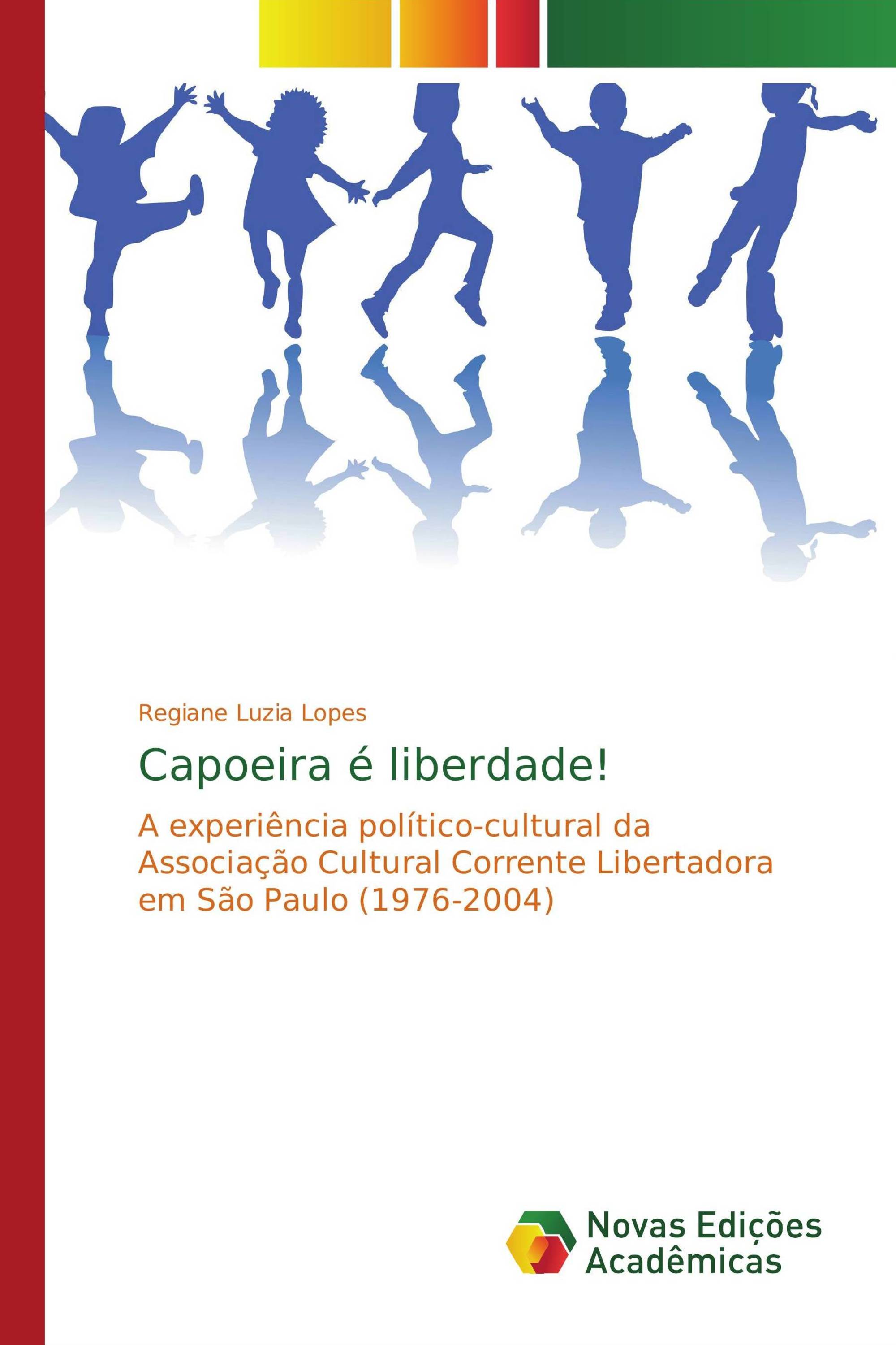 Capoeira é liberdade!