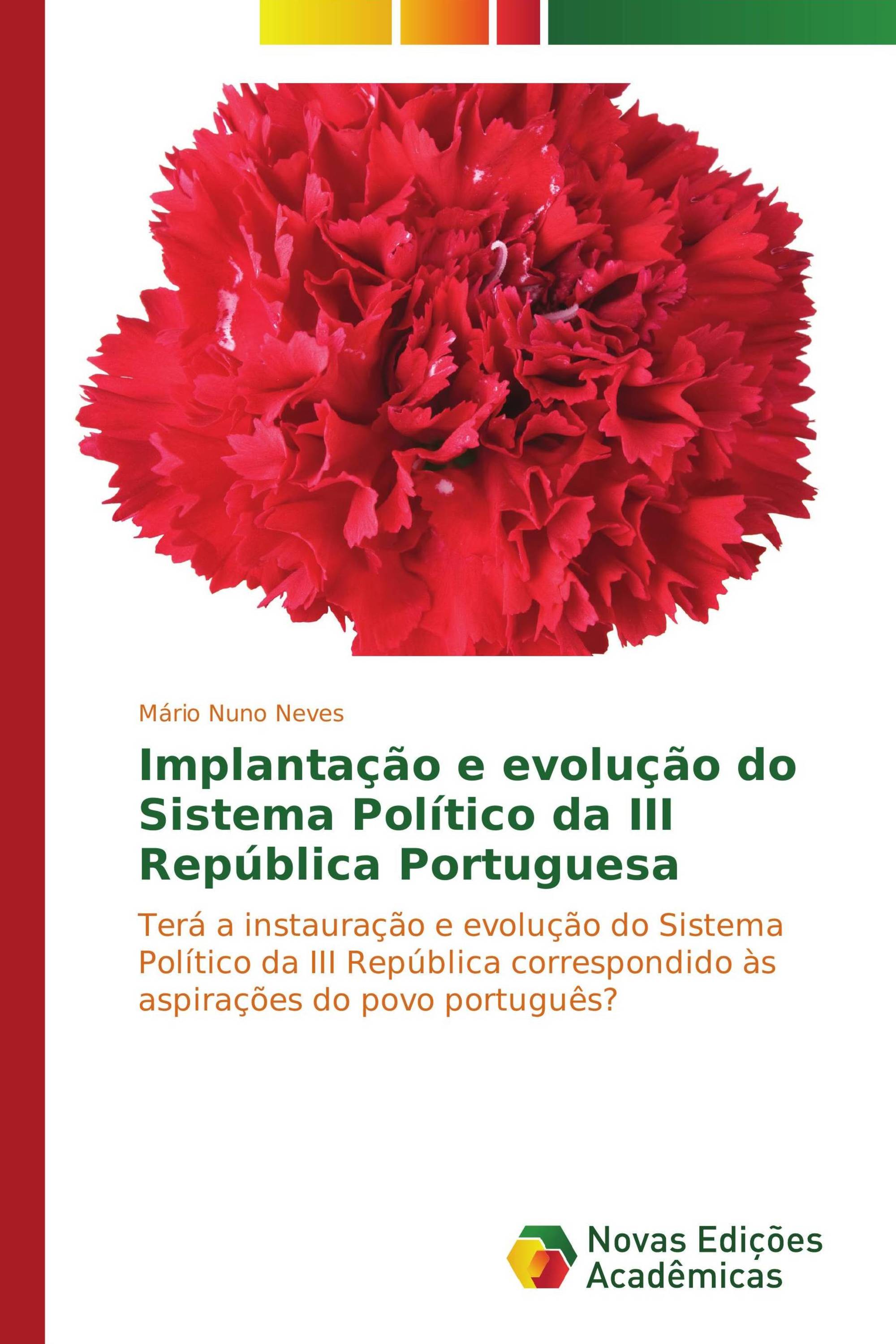 Implantação e evolução do Sistema Político da III República Portuguesa