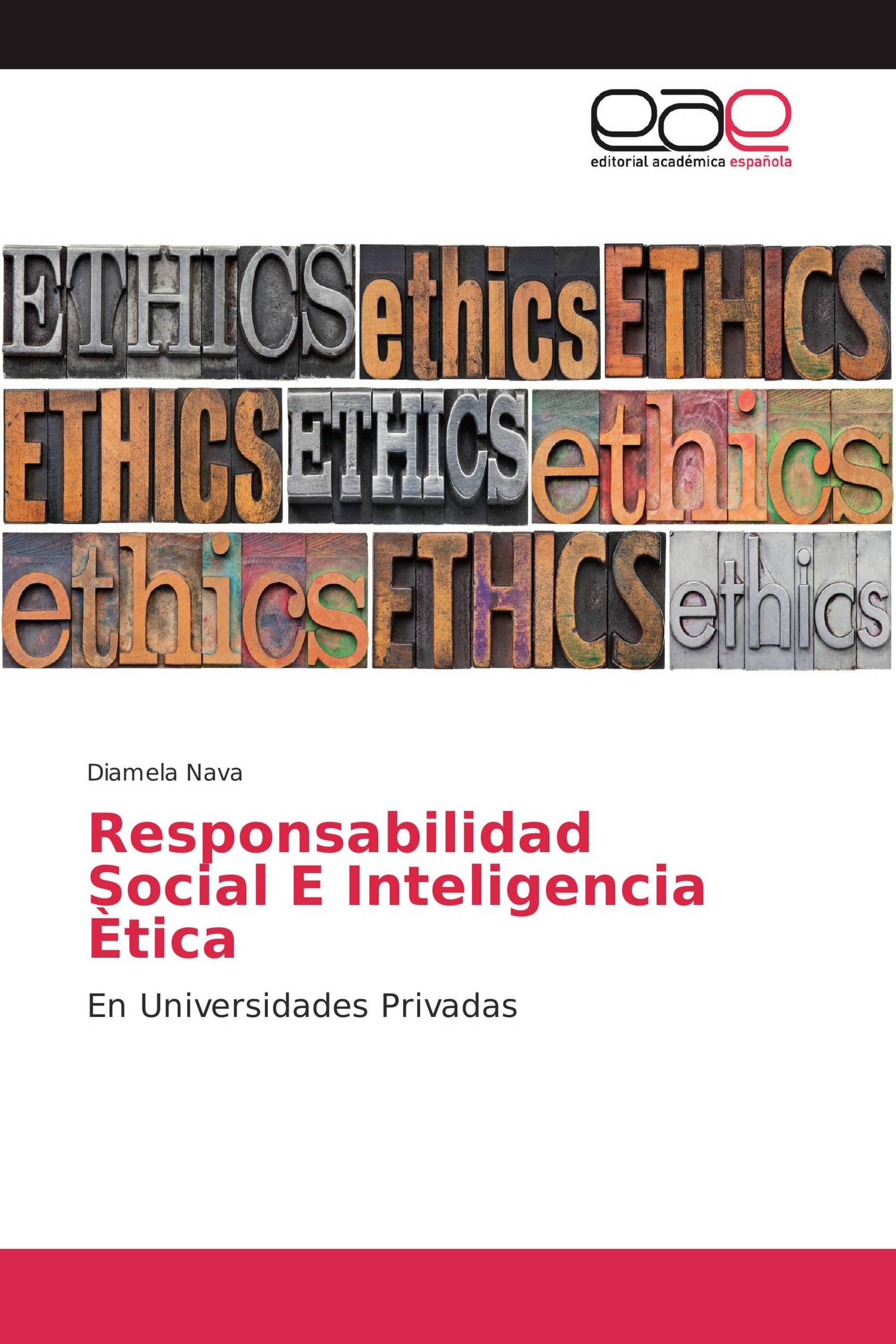 Responsabilidad Social E Inteligencia Ètica