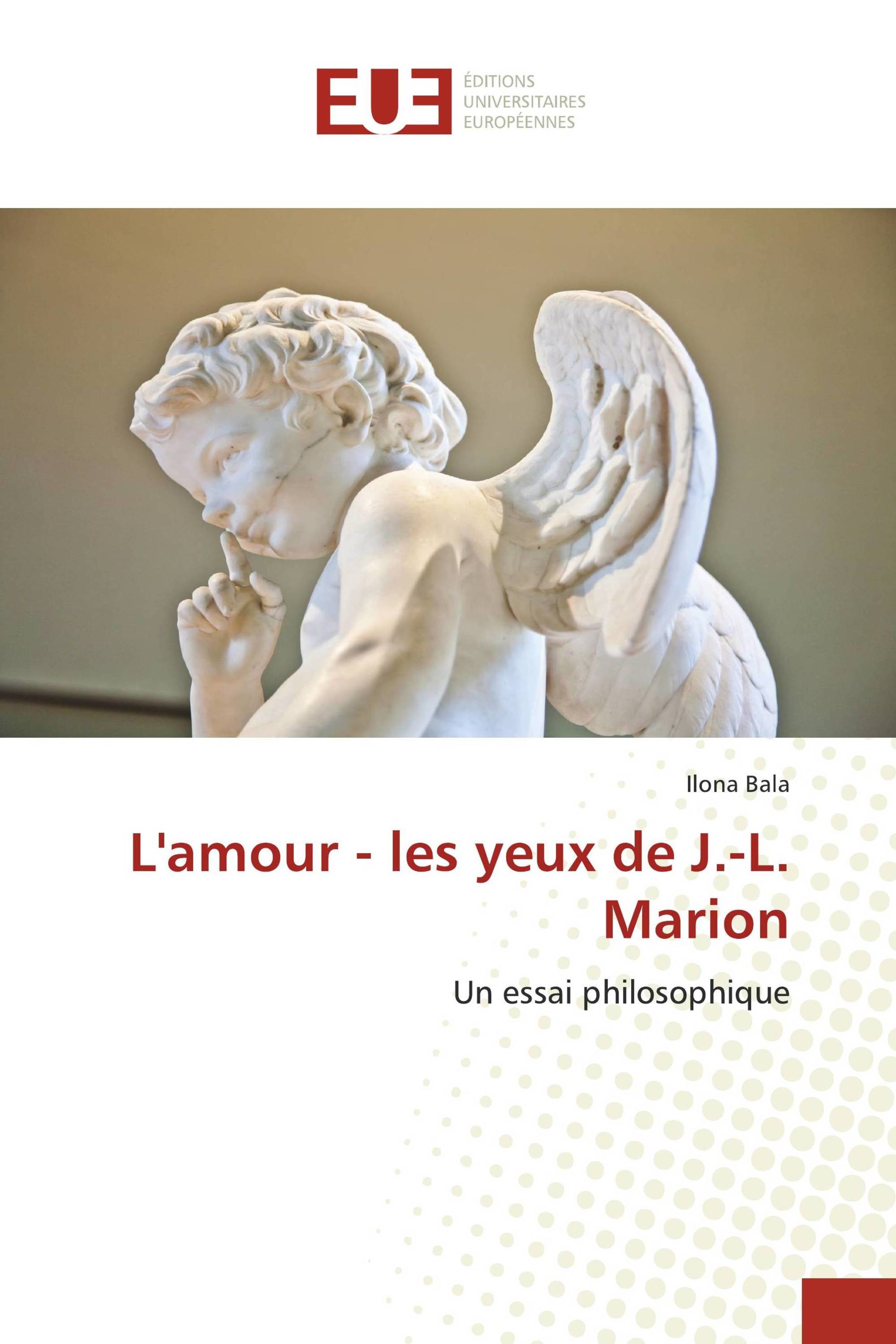 L'amour - les yeux de J.-L. Marion