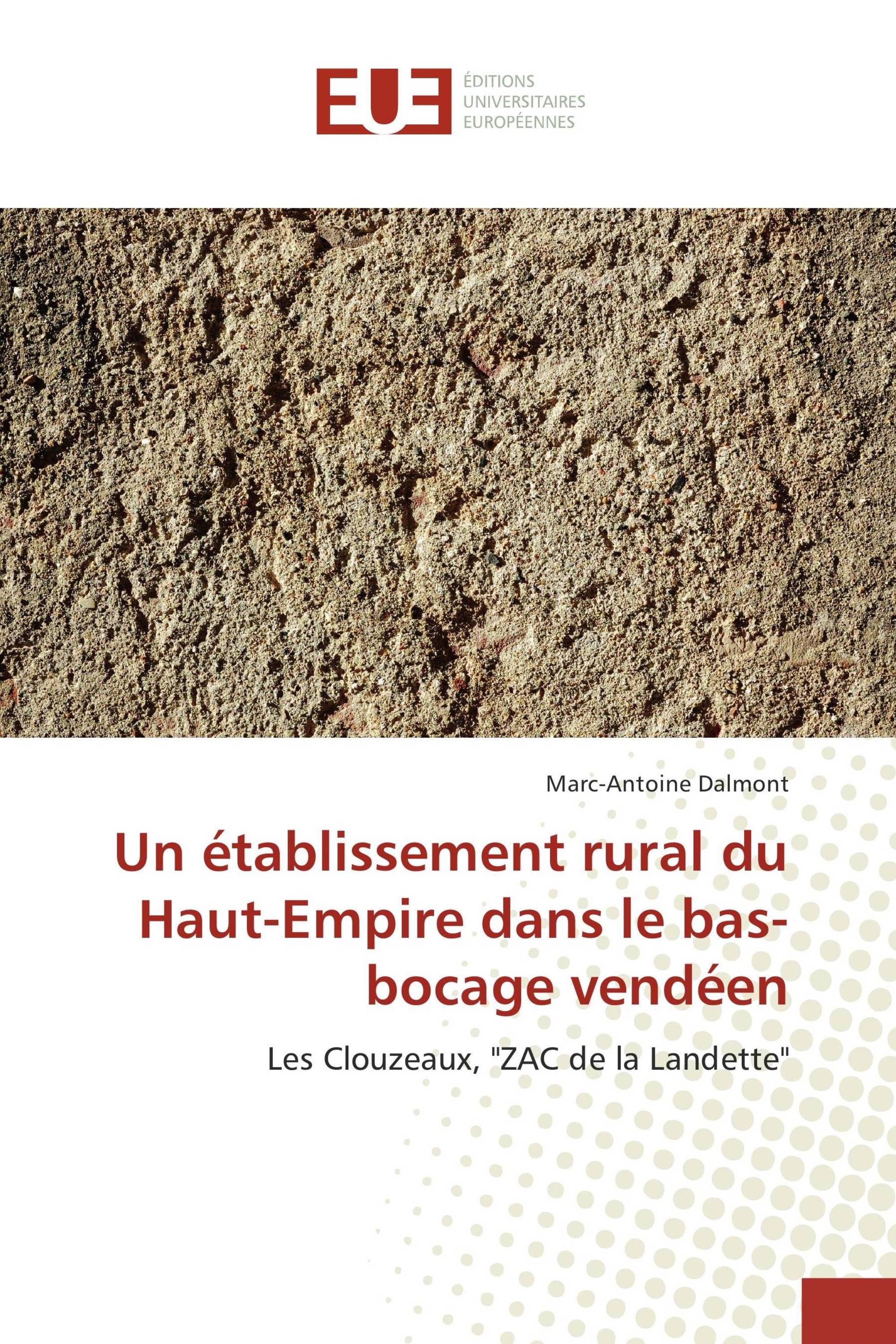 Un établissement rural du Haut-Empire dans le bas-bocage vendéen