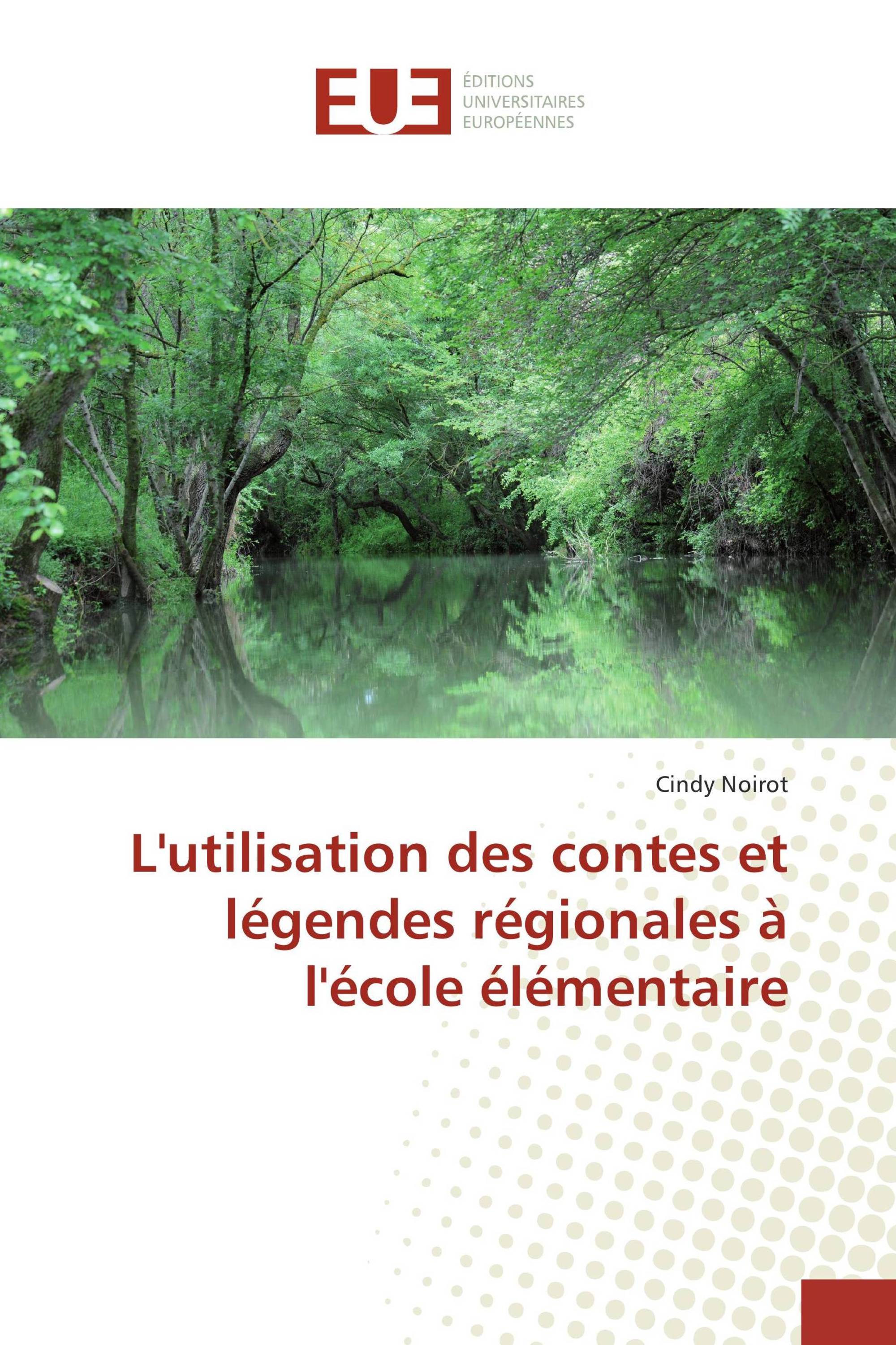 L'utilisation des contes et légendes régionales à l'école élémentaire