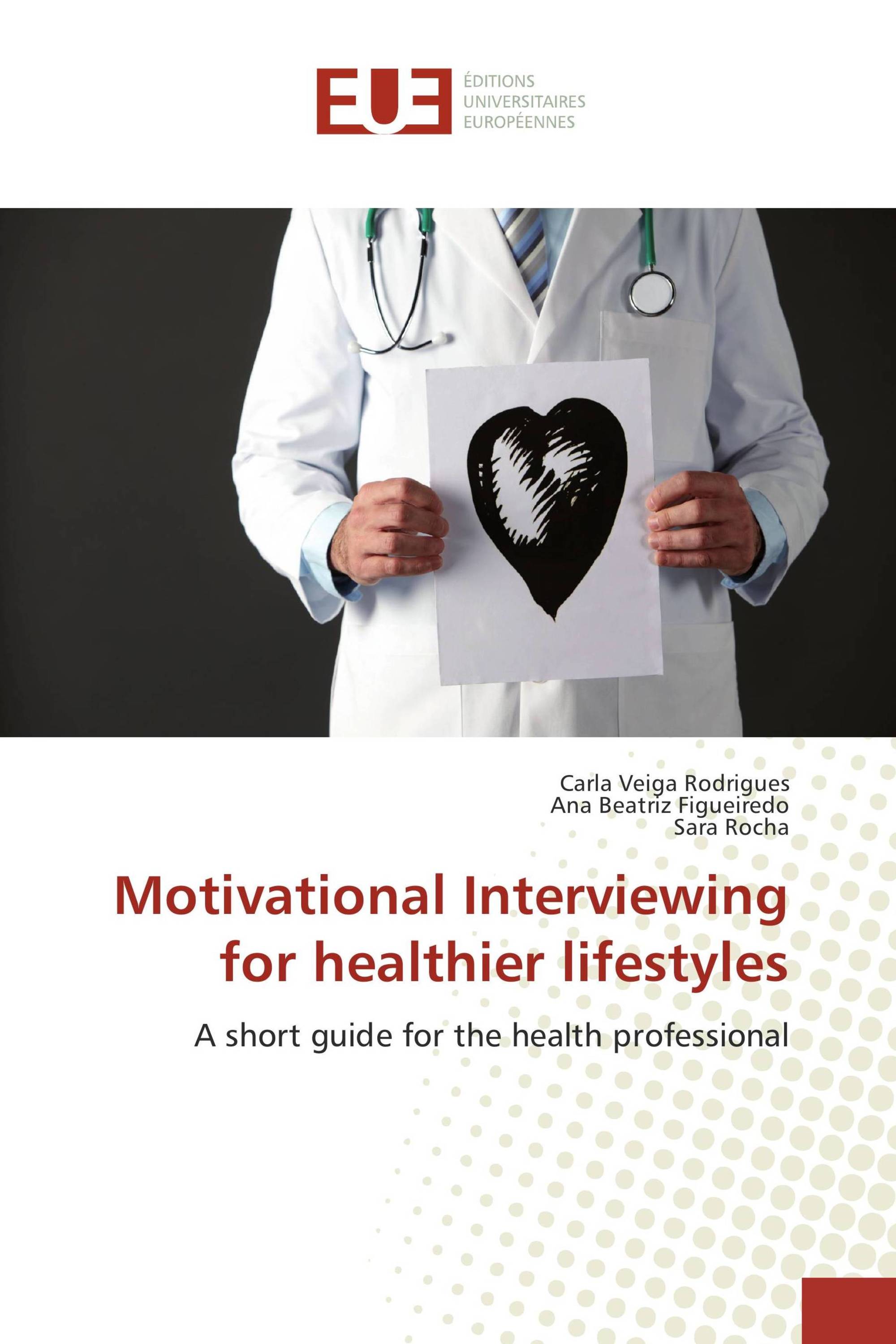 Motivational Interviewing for healthier lifestyles