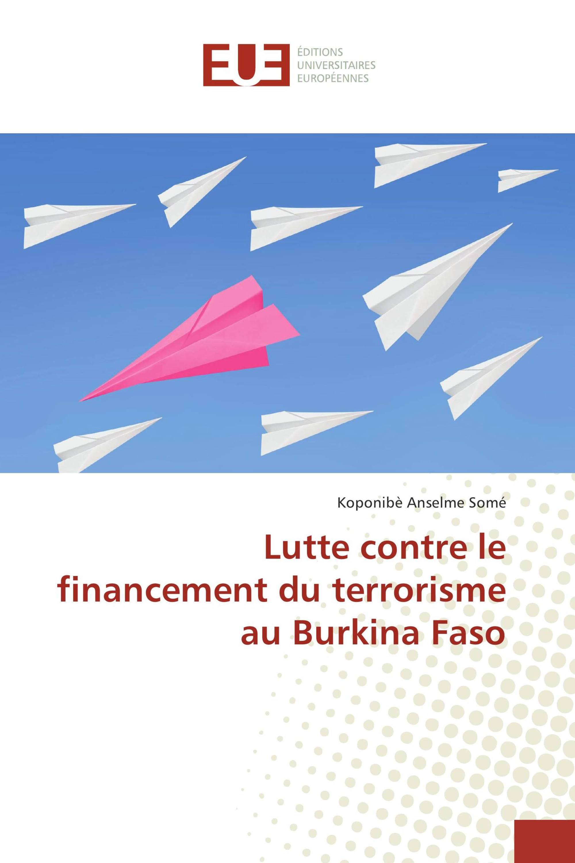 Lutte contre le financement du terrorisme au Burkina Faso