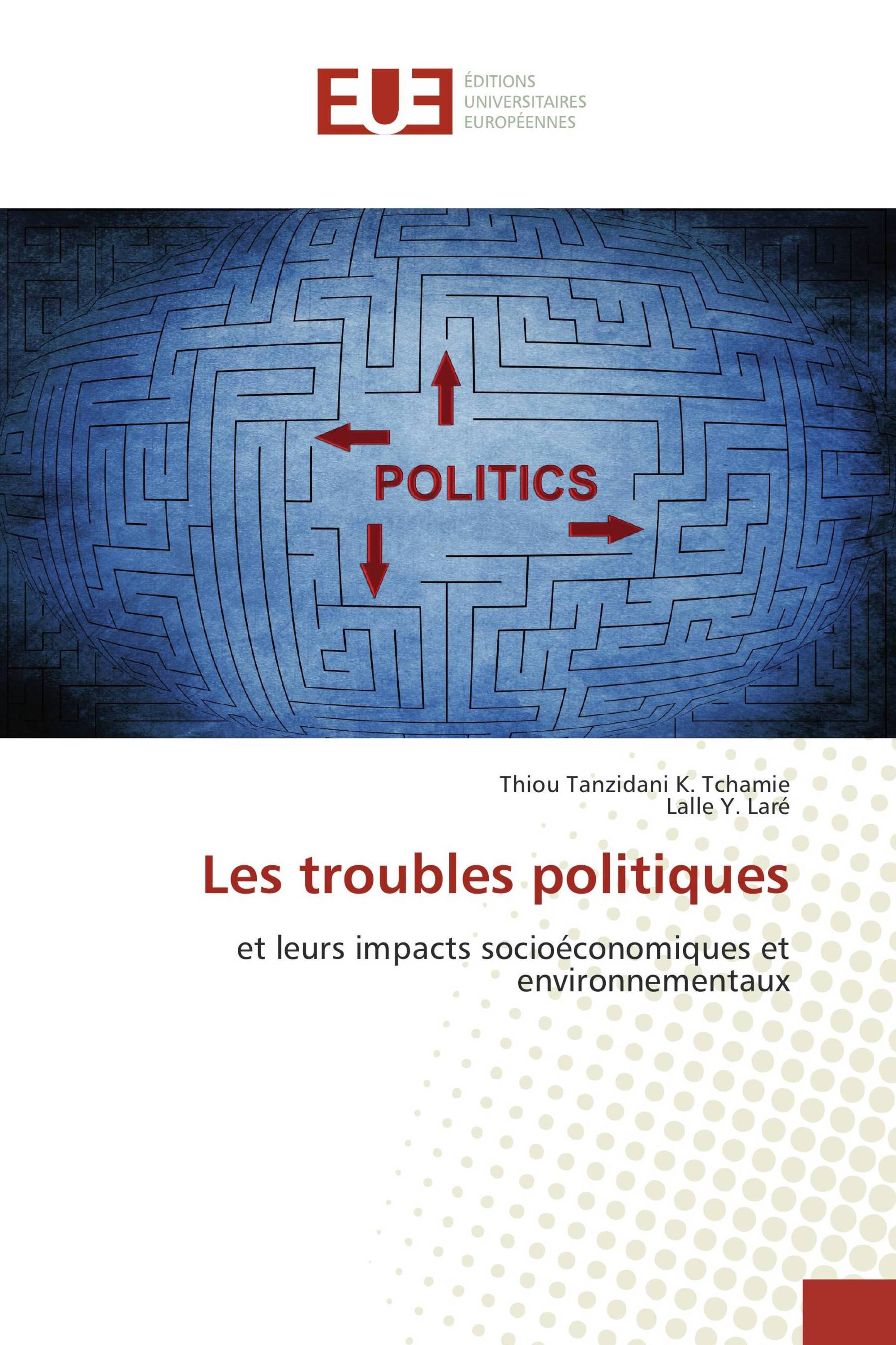 Les troubles politiques