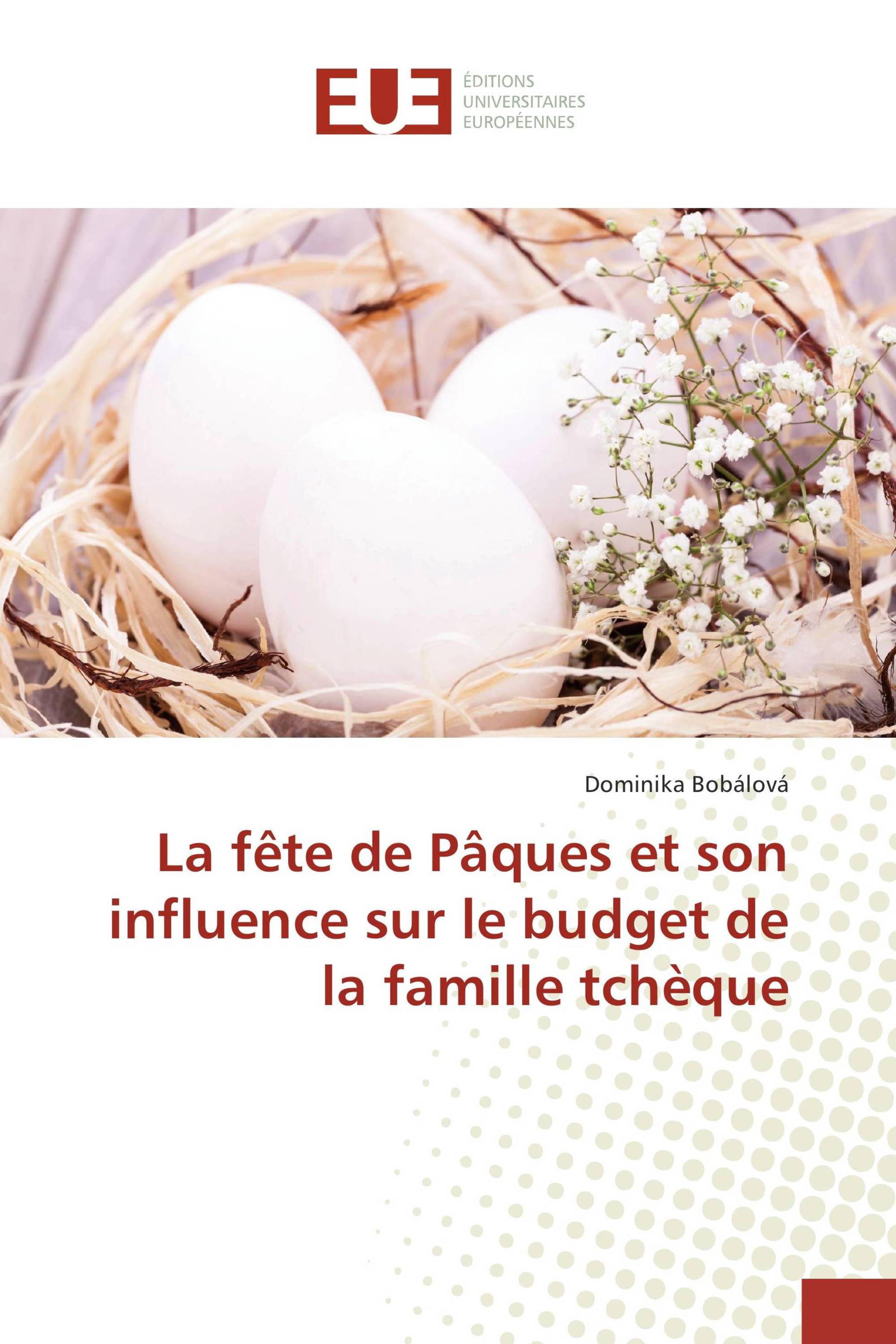 La fête de Pâques et son influence sur le budget de la famille tchèque