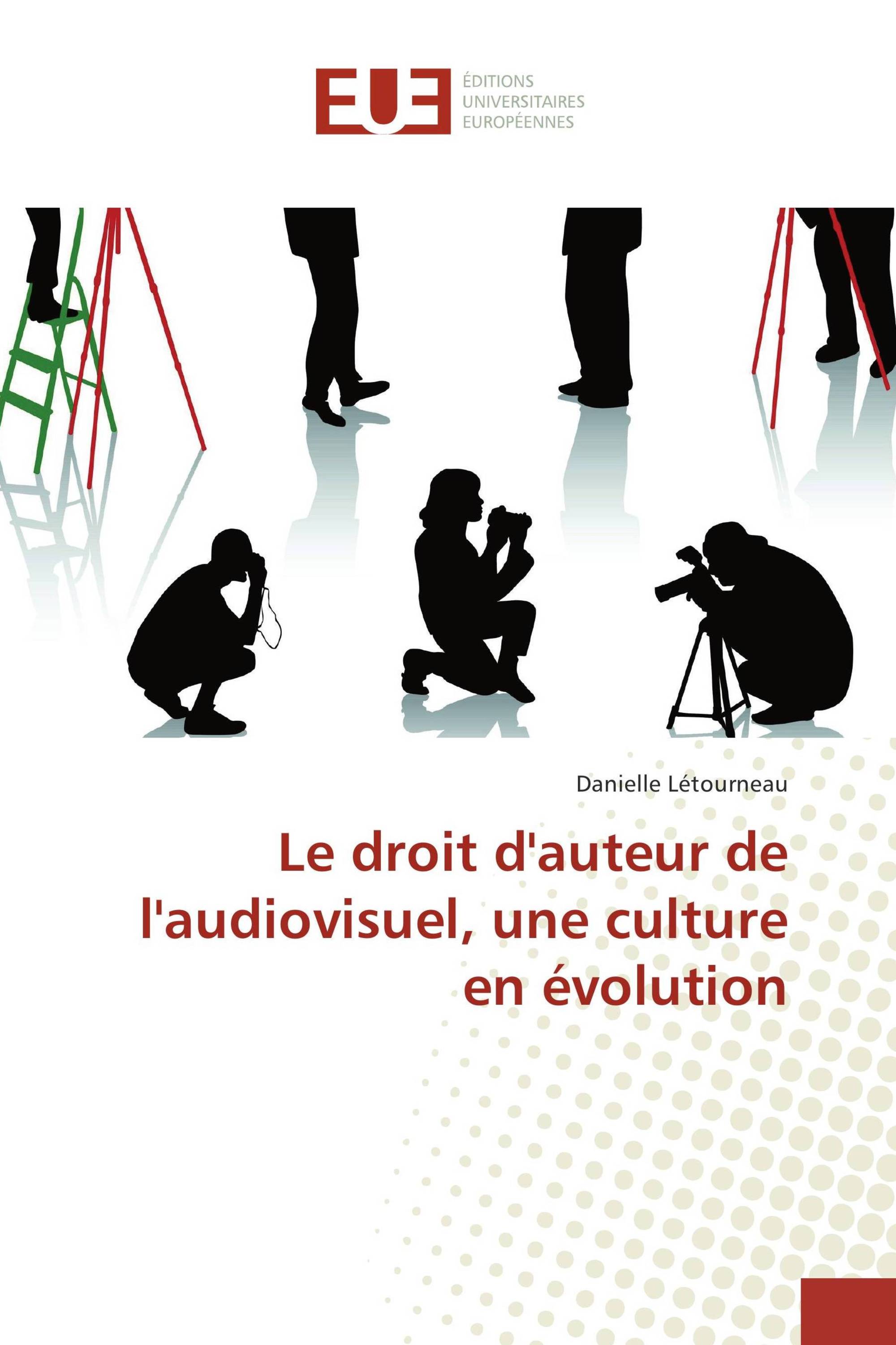 Le droit d'auteur de l'audiovisuel, une culture en évolution