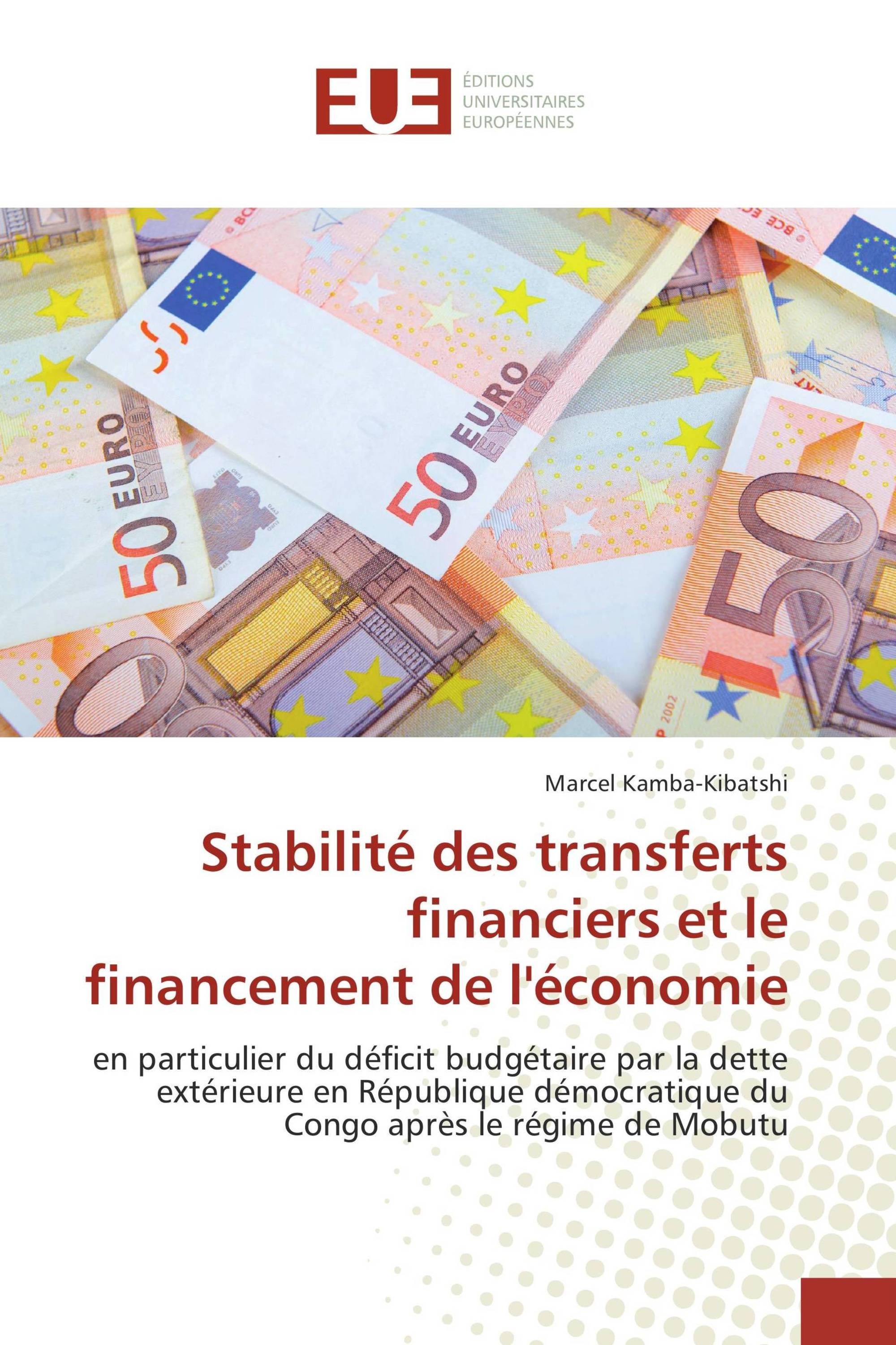 Stabilité des transferts financiers et le financement de l'économie