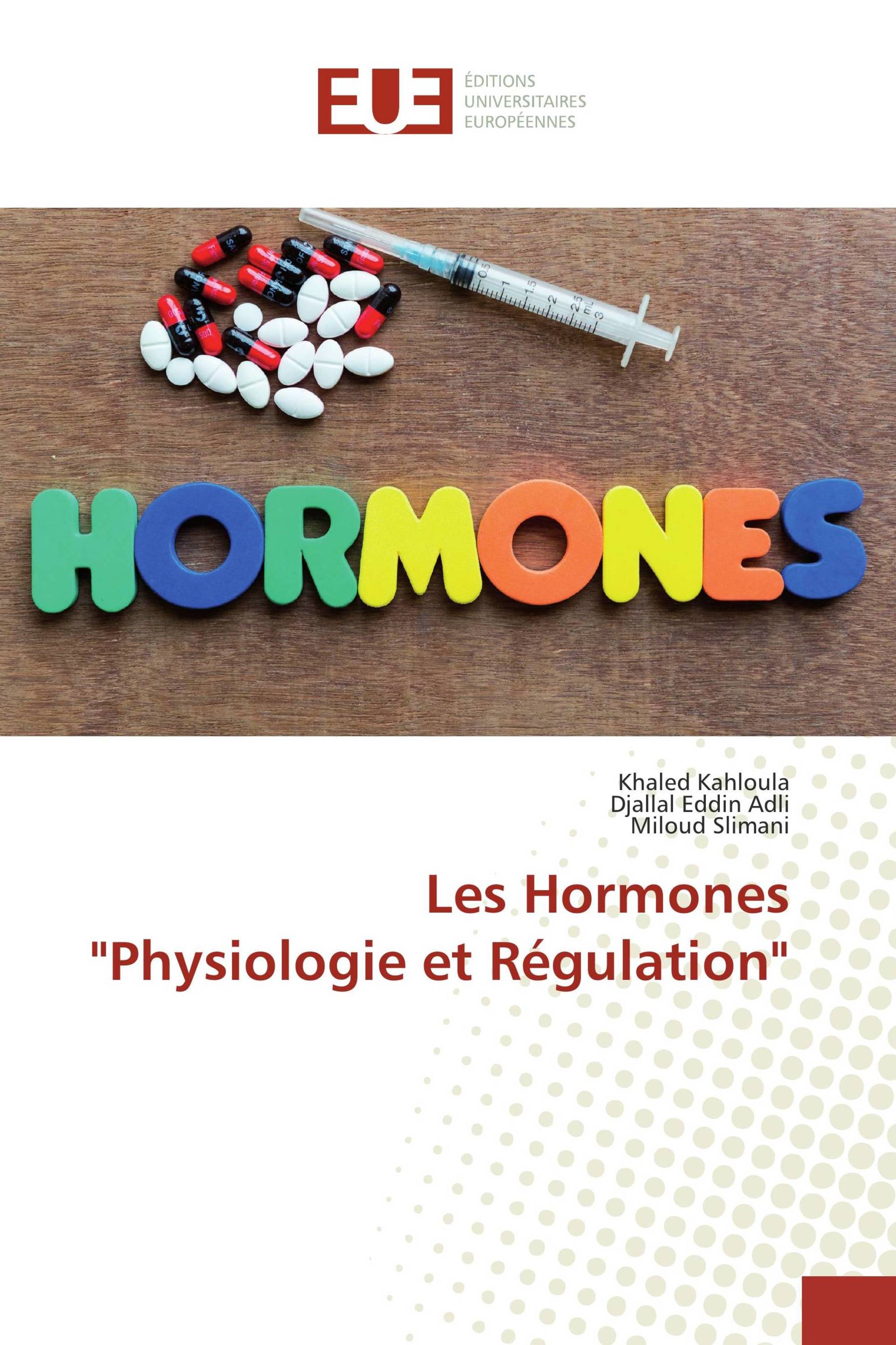 Les Hormones "Physiologie et Régulation"