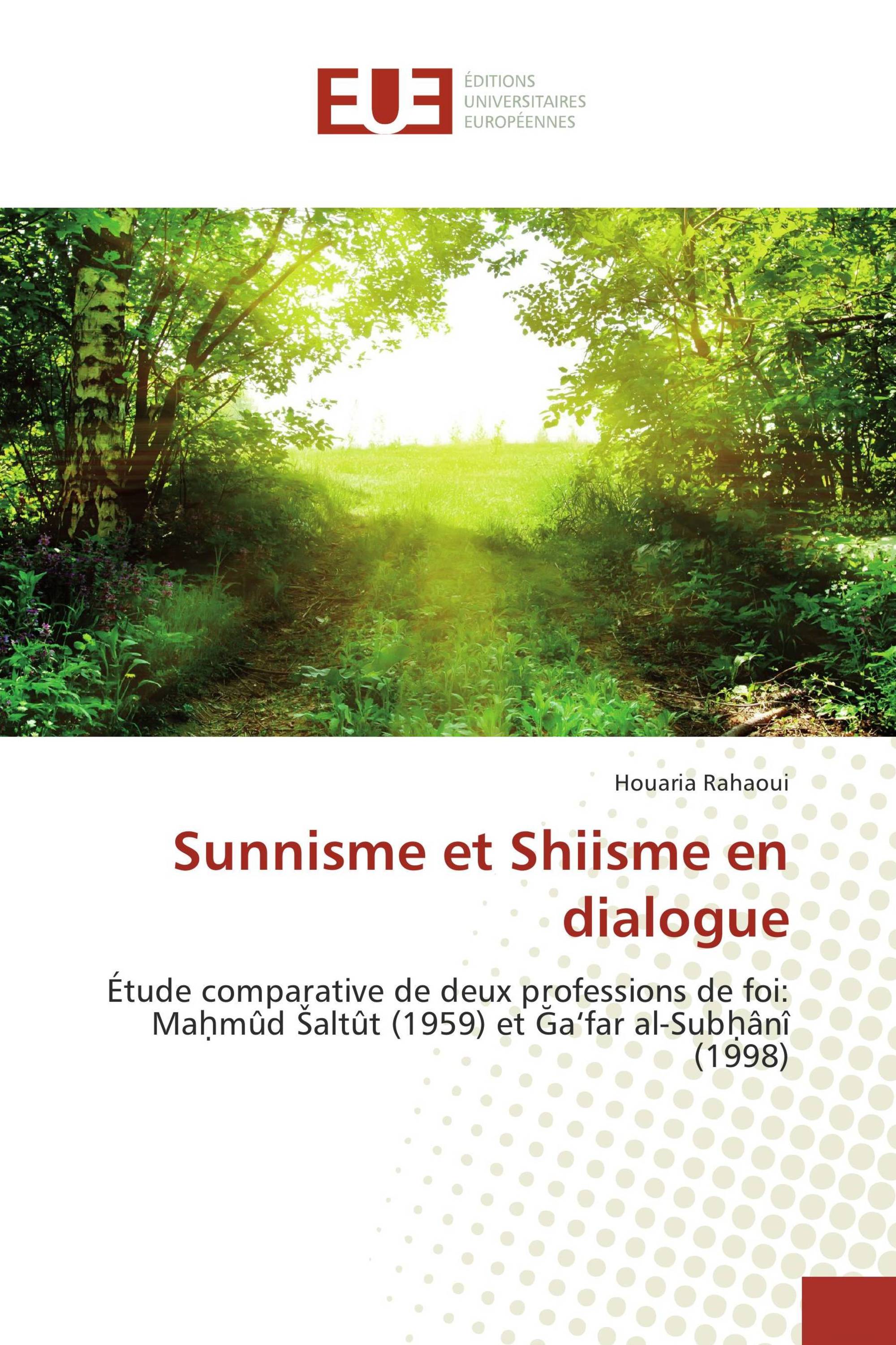 Sunnisme et Shiisme en dialogue