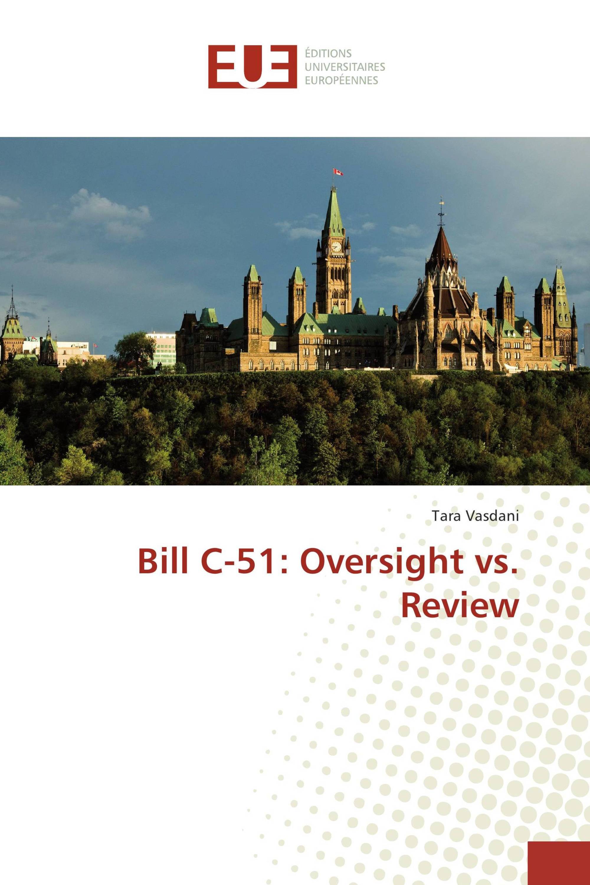 Bill C-51: Oversight vs. Review