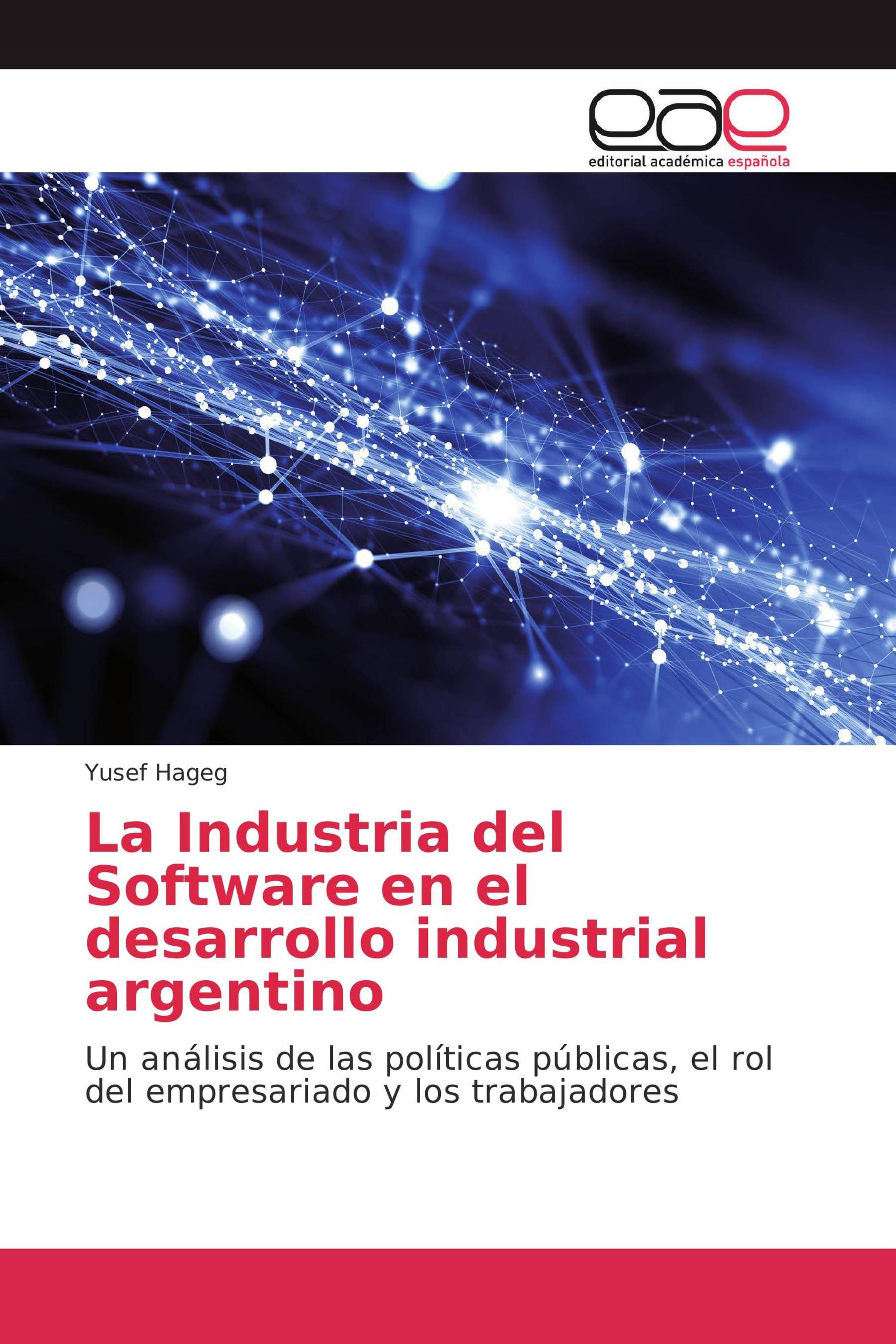 La Industria del Software en el desarrollo industrial argentino