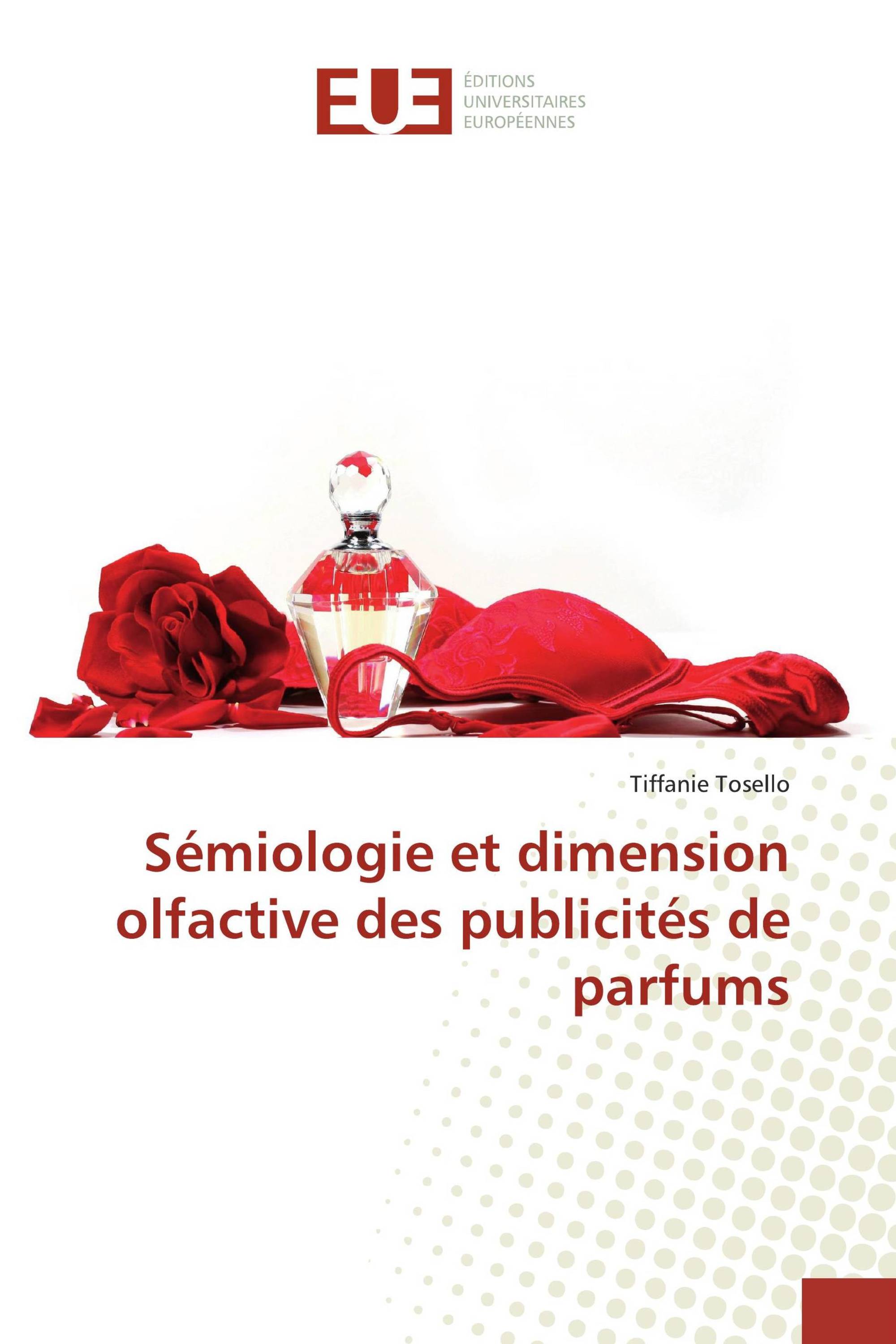 Sémiologie et dimension olfactive des publicités de parfums