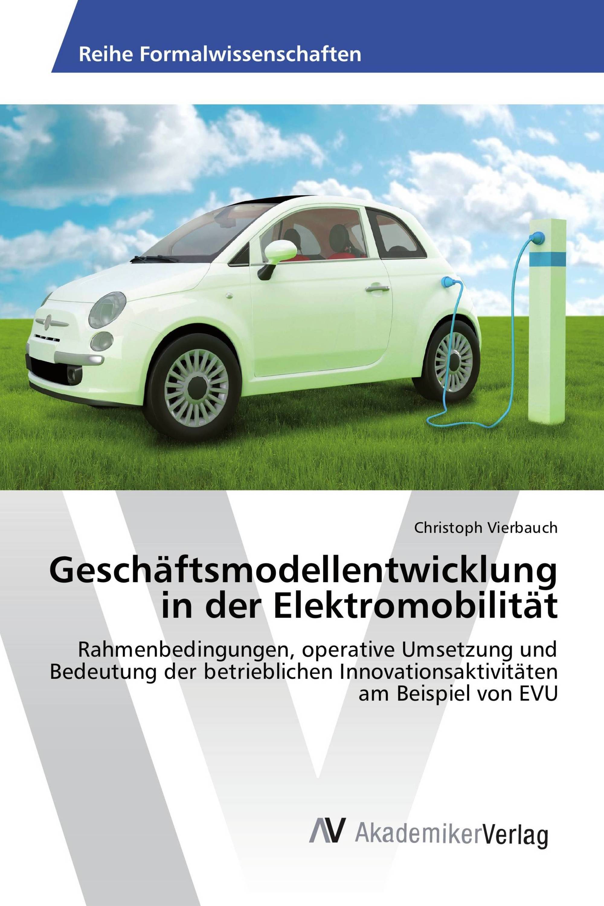 Geschäftsmodellentwicklung in der Elektromobilität