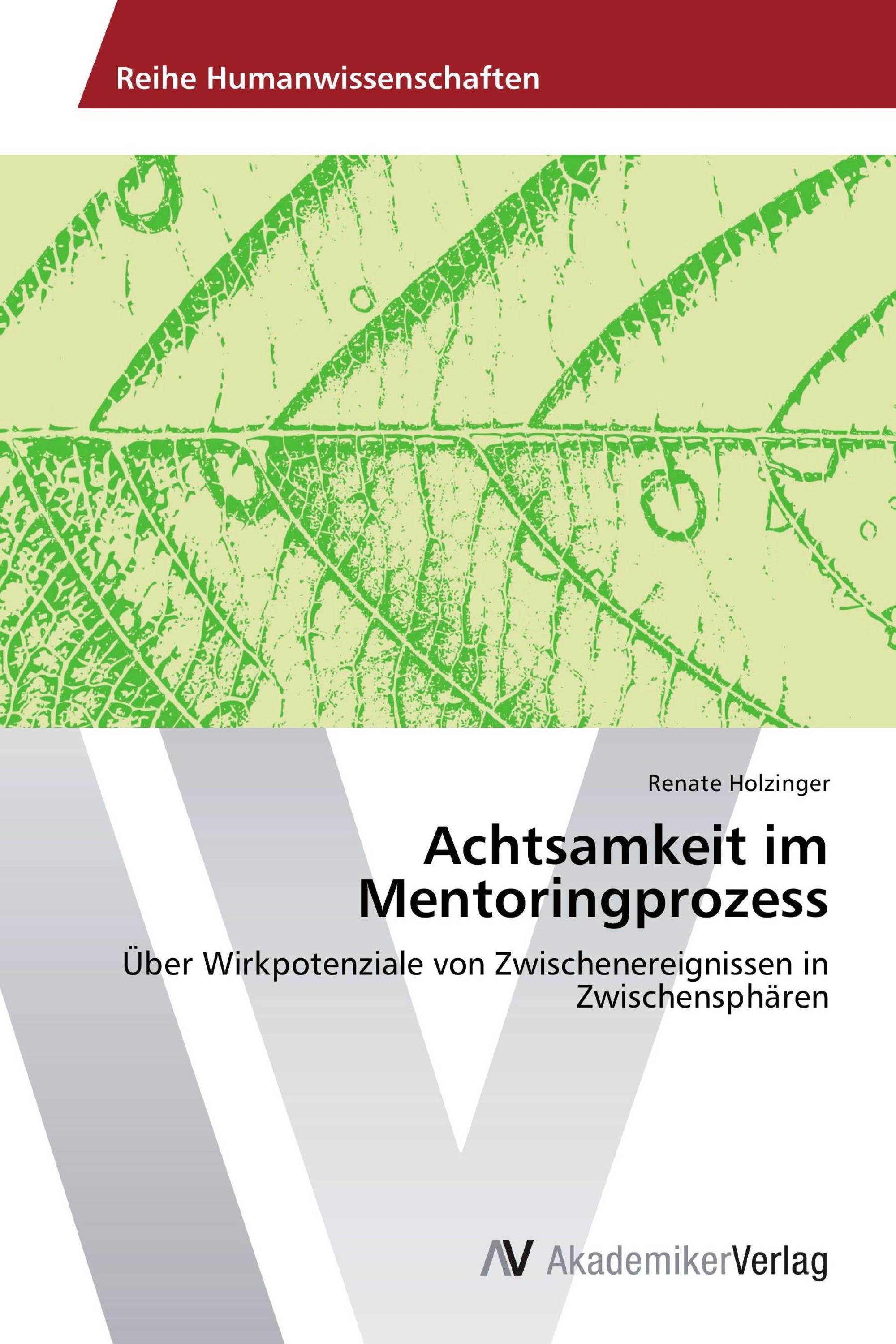 Achtsamkeit im Mentoringprozess