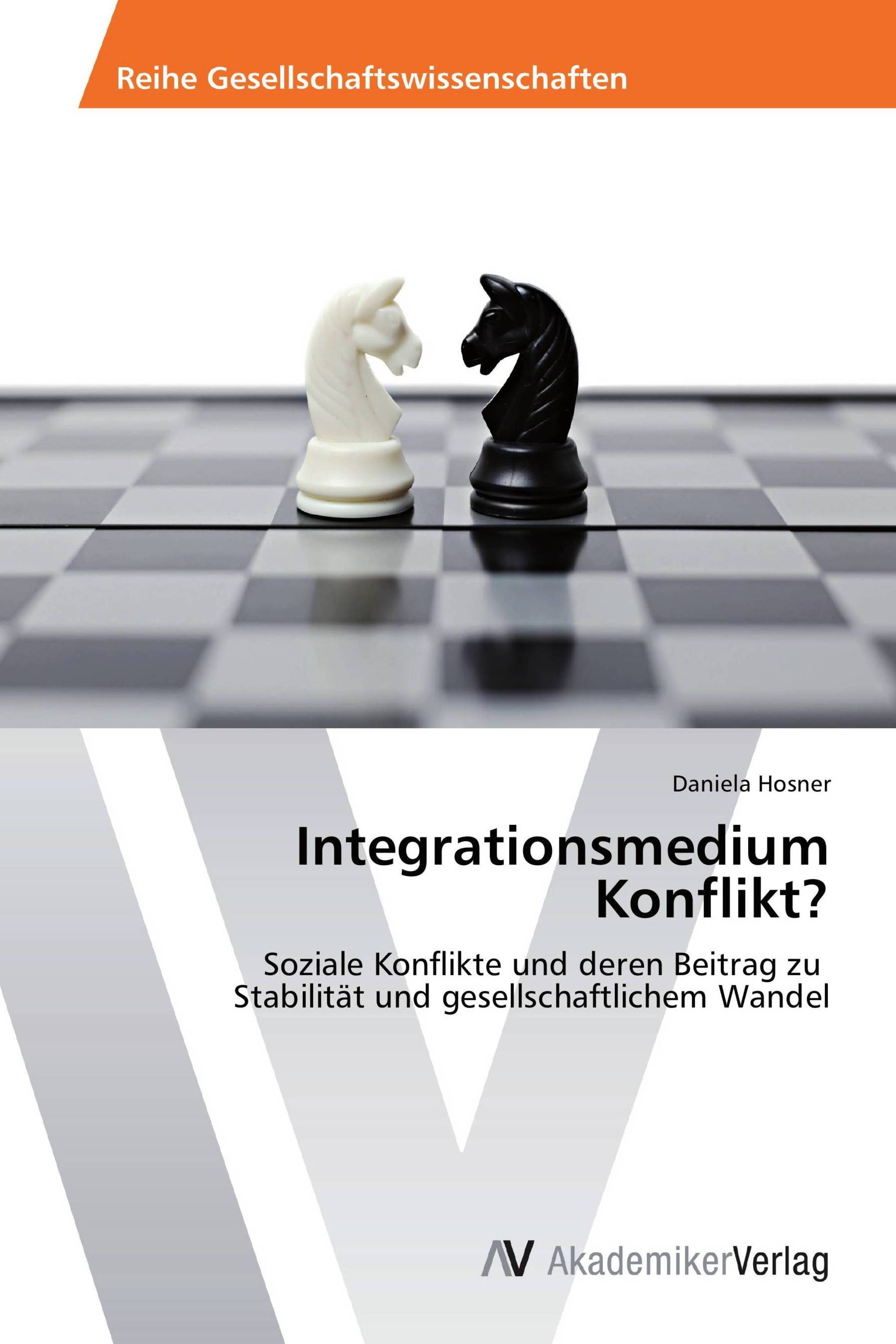 Integrationsmedium Konflikt?