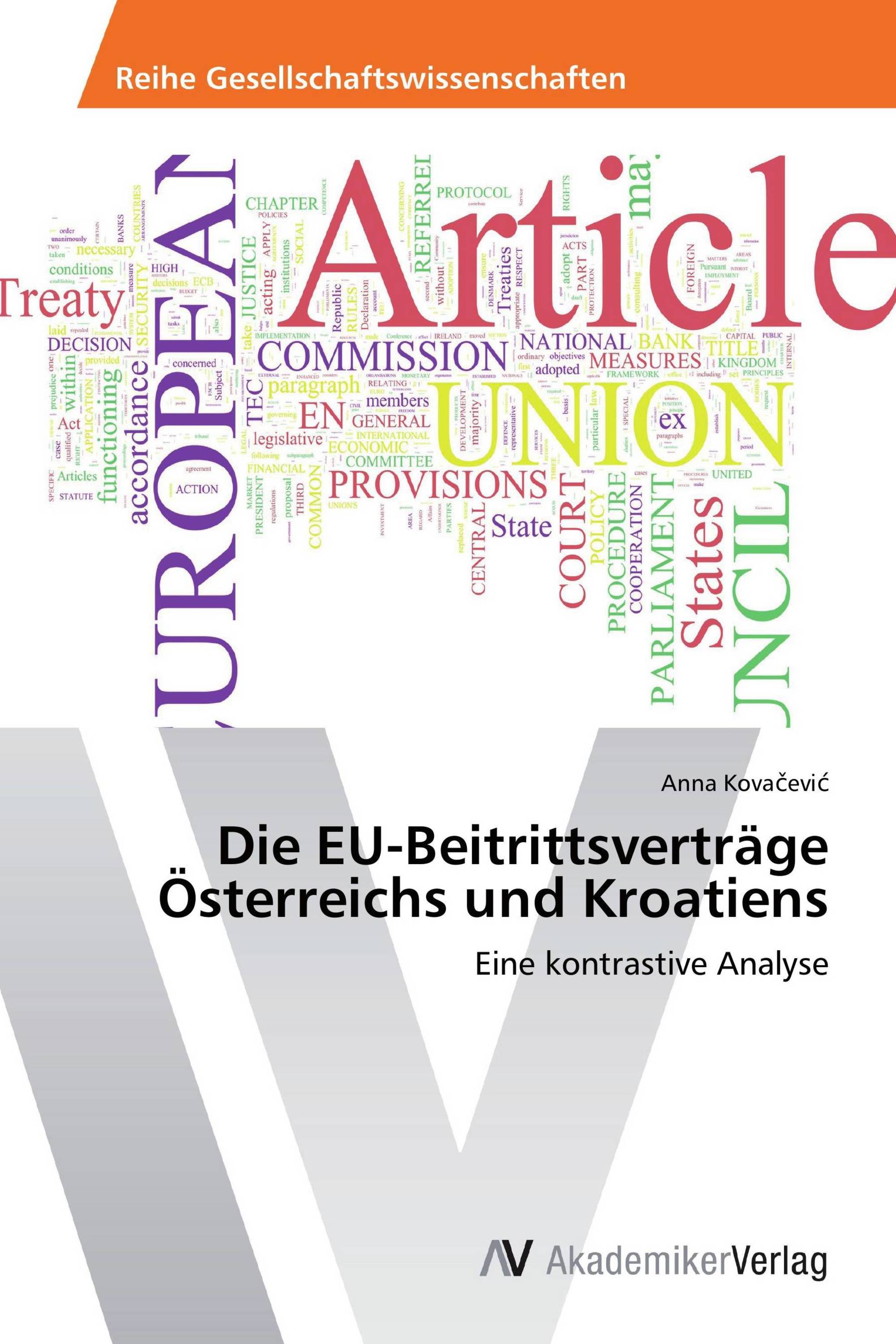 Die EU-Beitrittsverträge Österreichs und Kroatiens