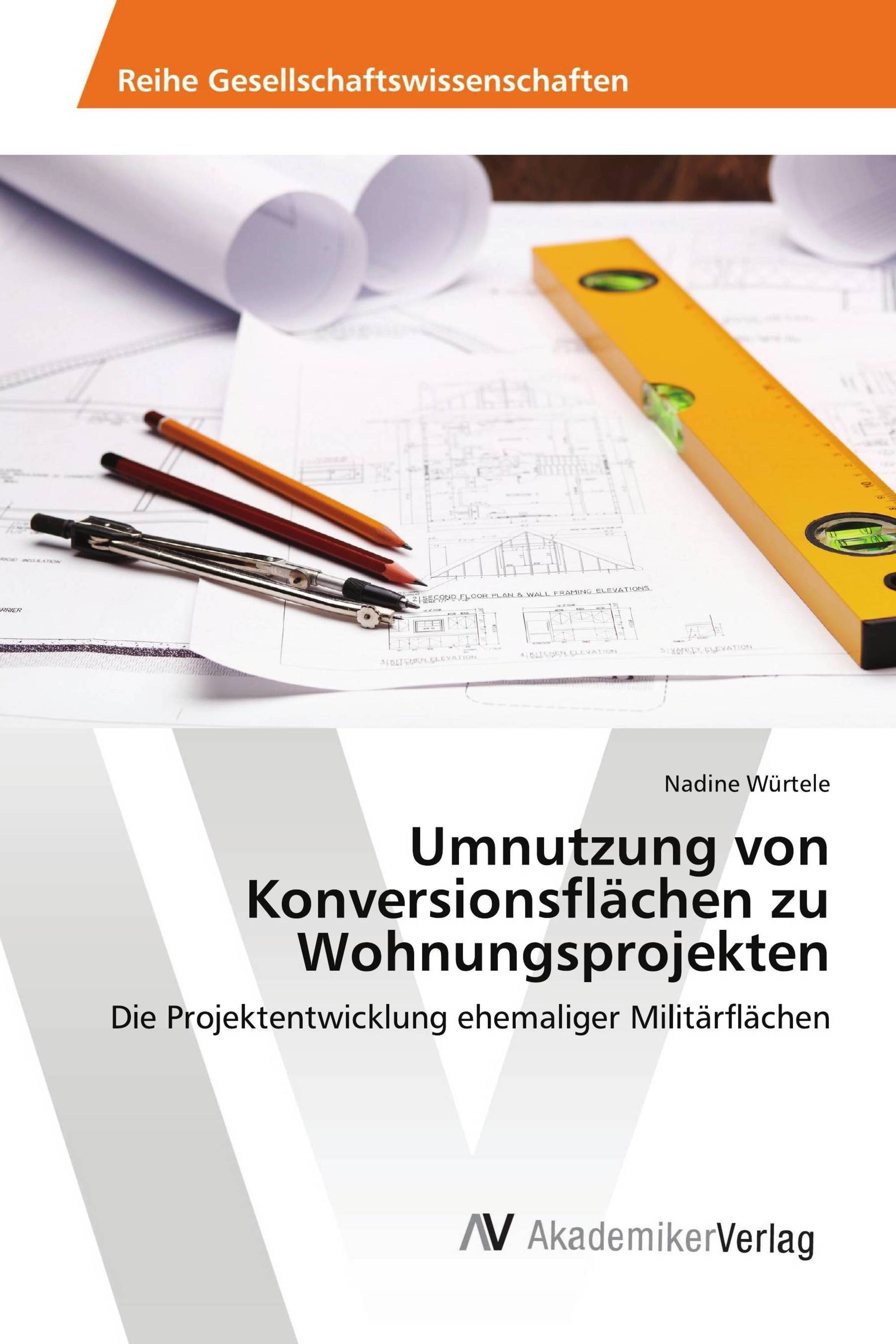 Umnutzung von Konversionsflächen zu Wohnungsprojekten