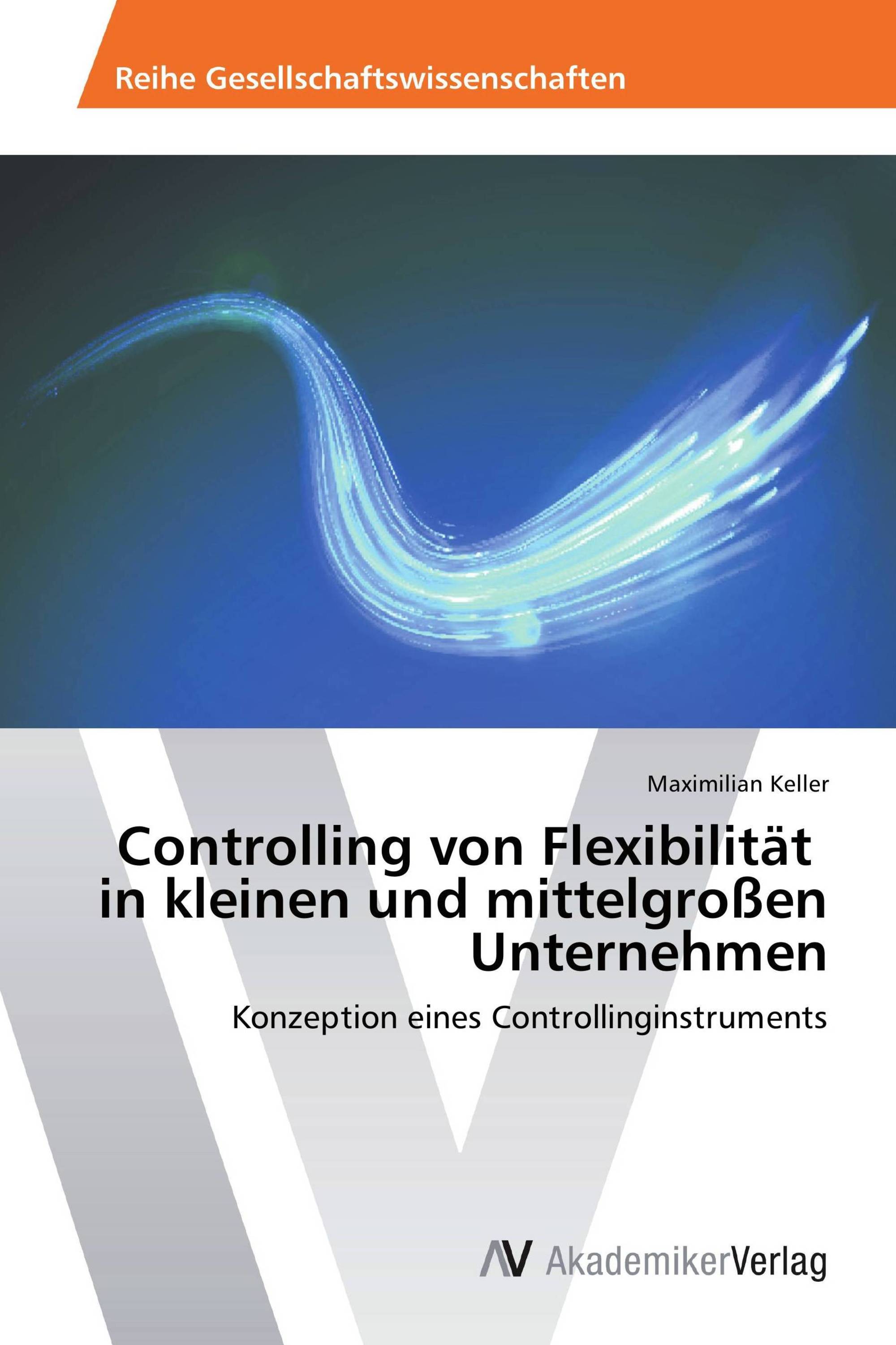 Controlling von Flexibilität in kleinen und mittelgroßen Unternehmen