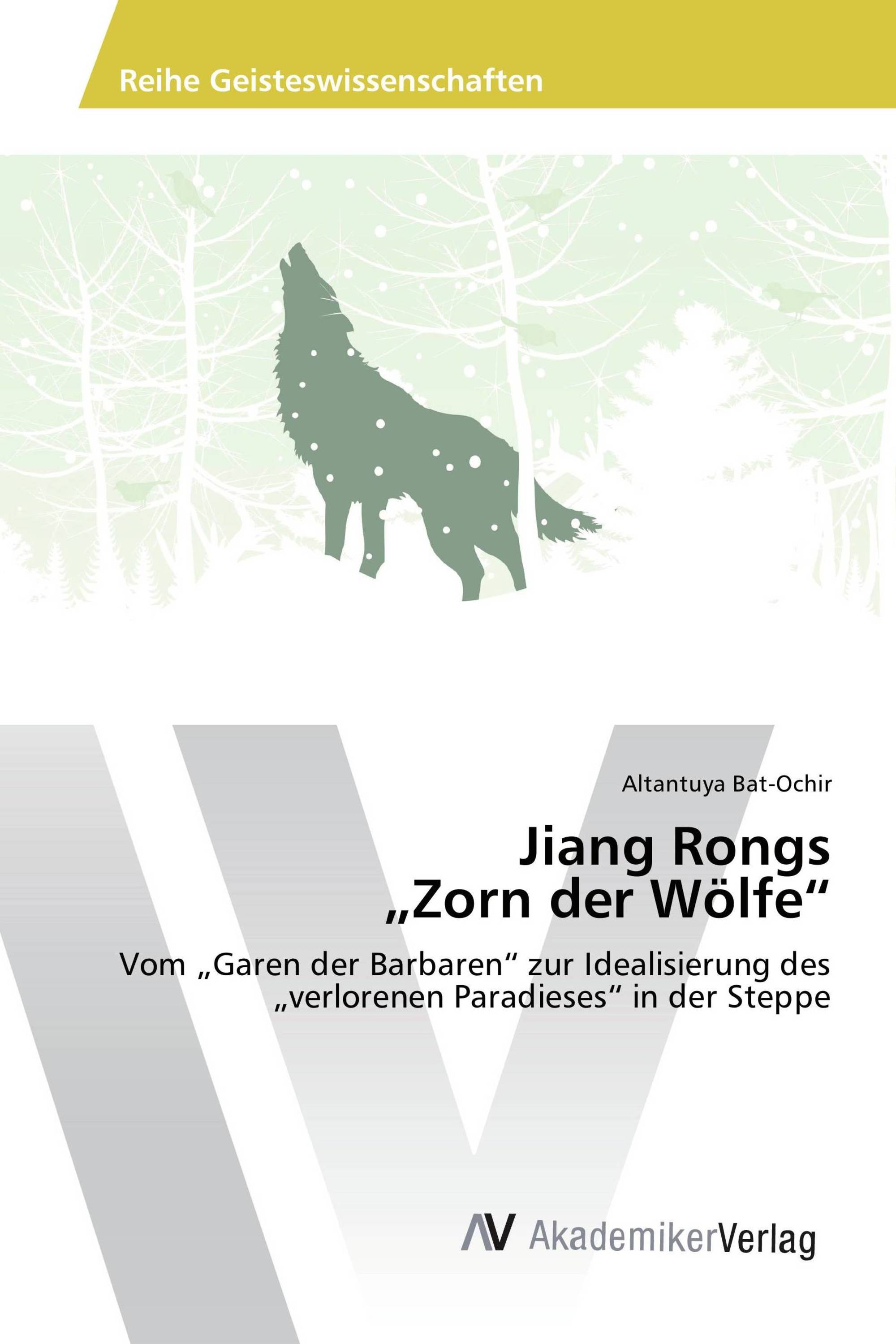 Jiang Rongs „Zorn der Wölfe“