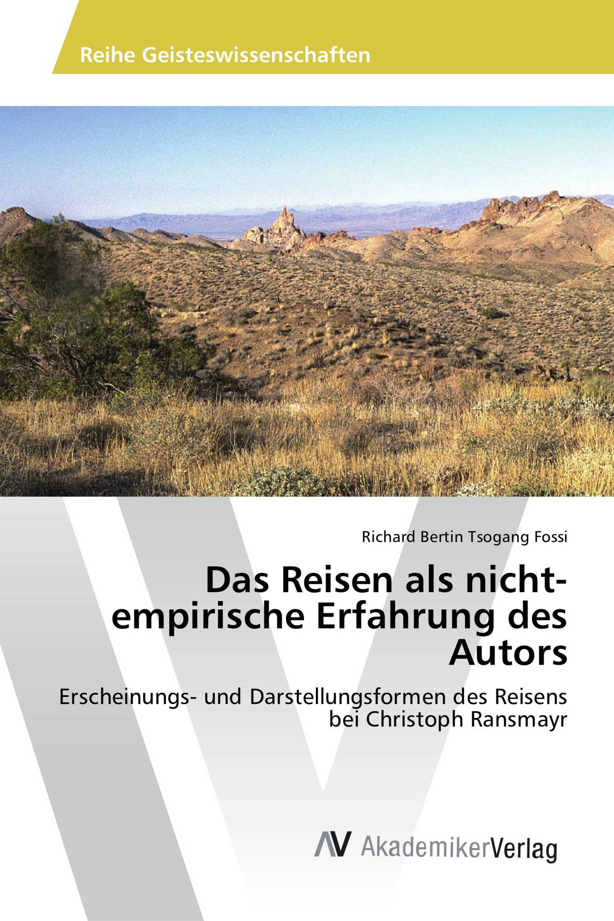 Das Reisen als nicht-empirische Erfahrung des Autors