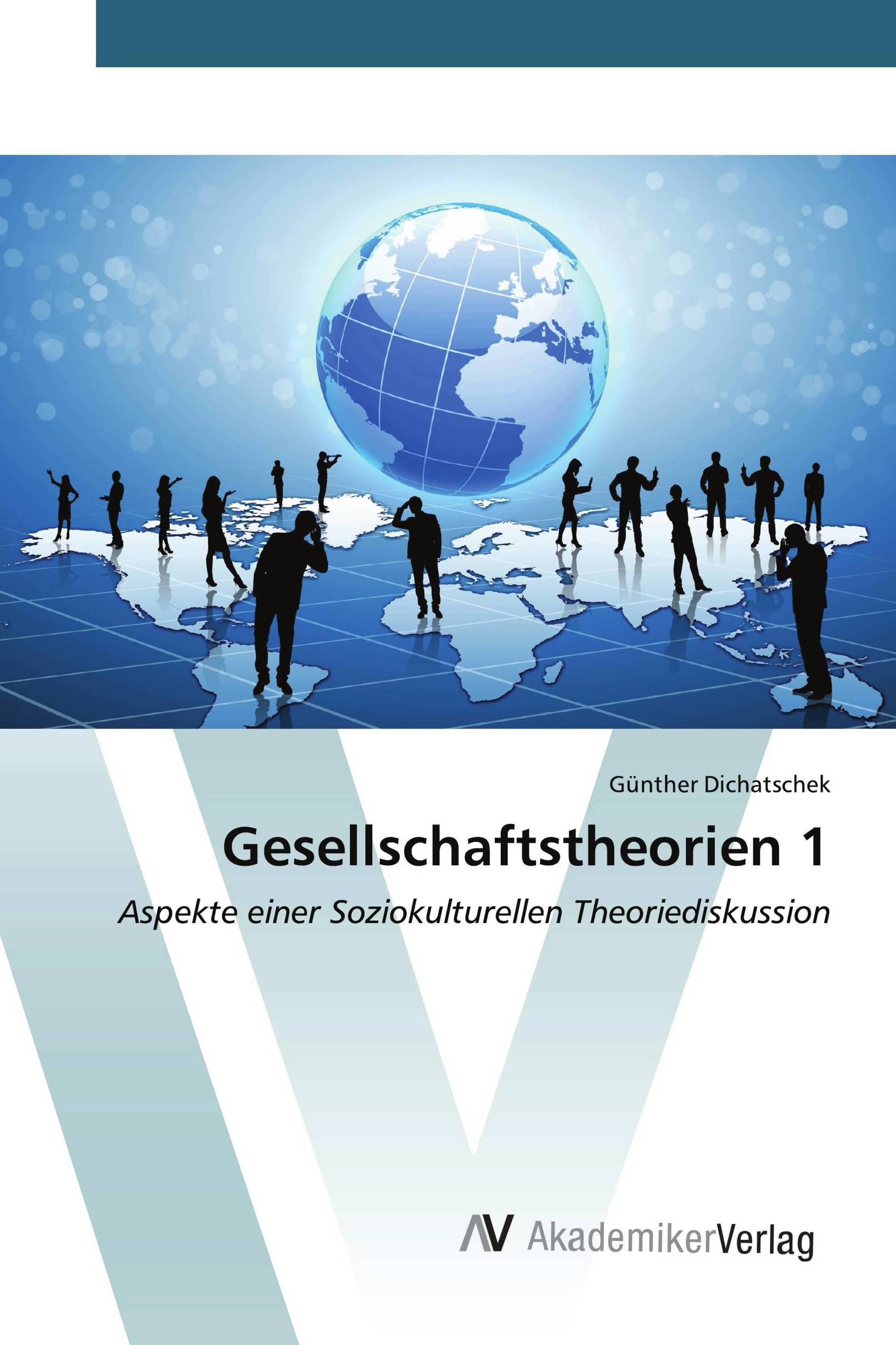 Gesellschaftstheorien 1