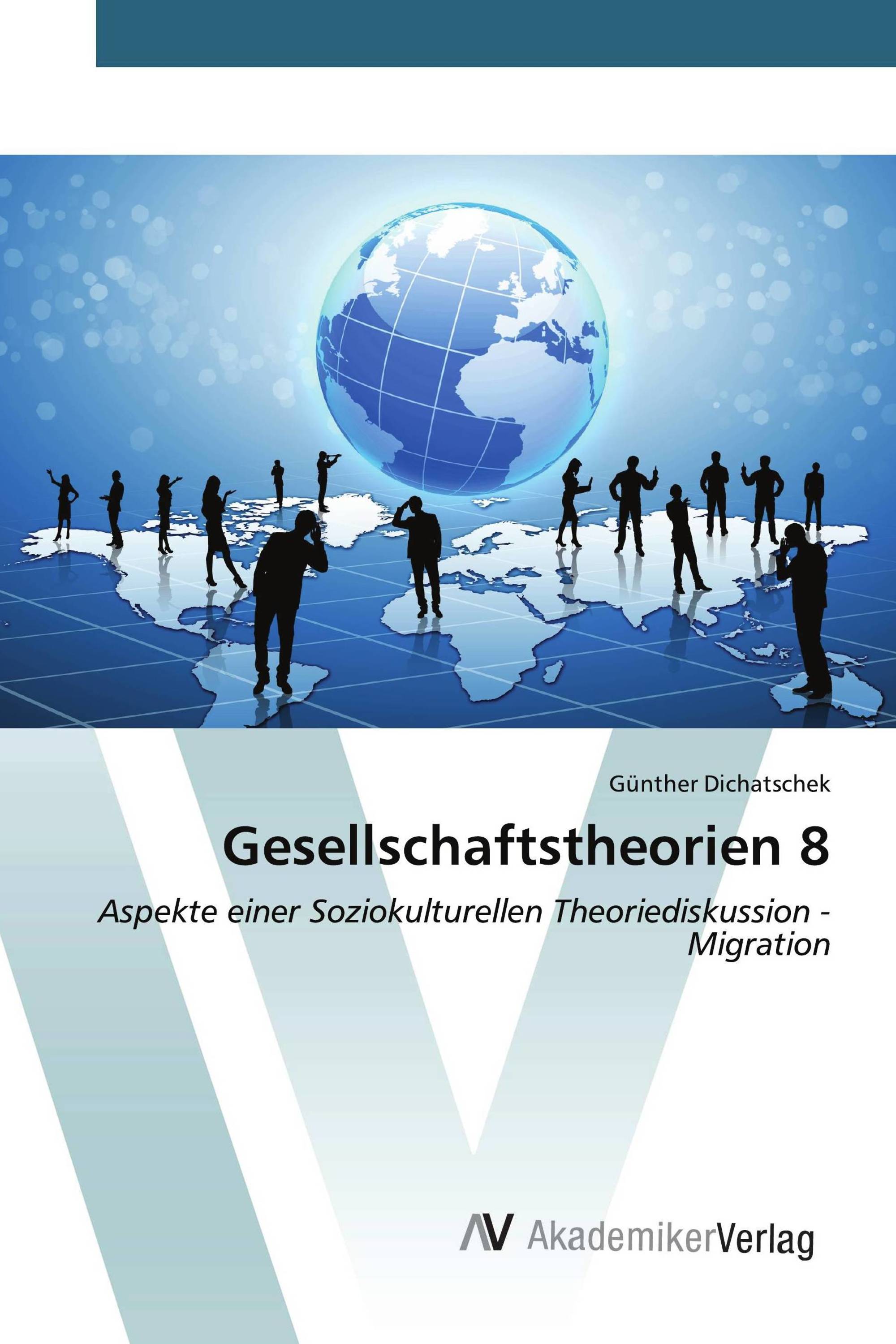 Gesellschaftstheorien 8