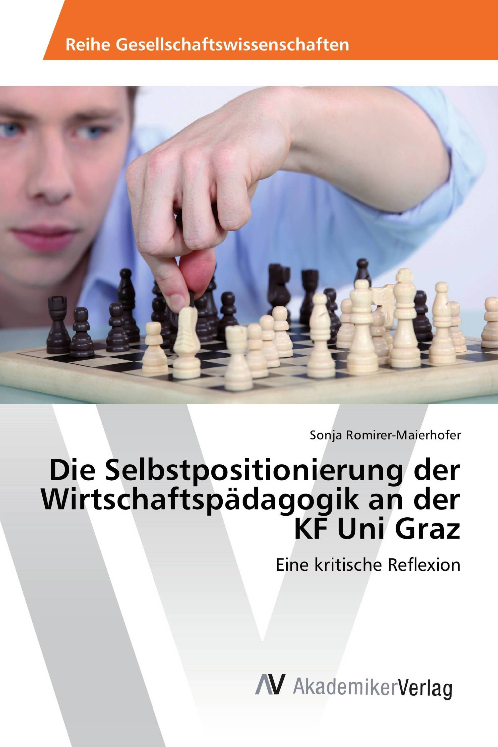 Die Selbstpositionierung der Wirtschaftspädagogik an der KF Uni Graz