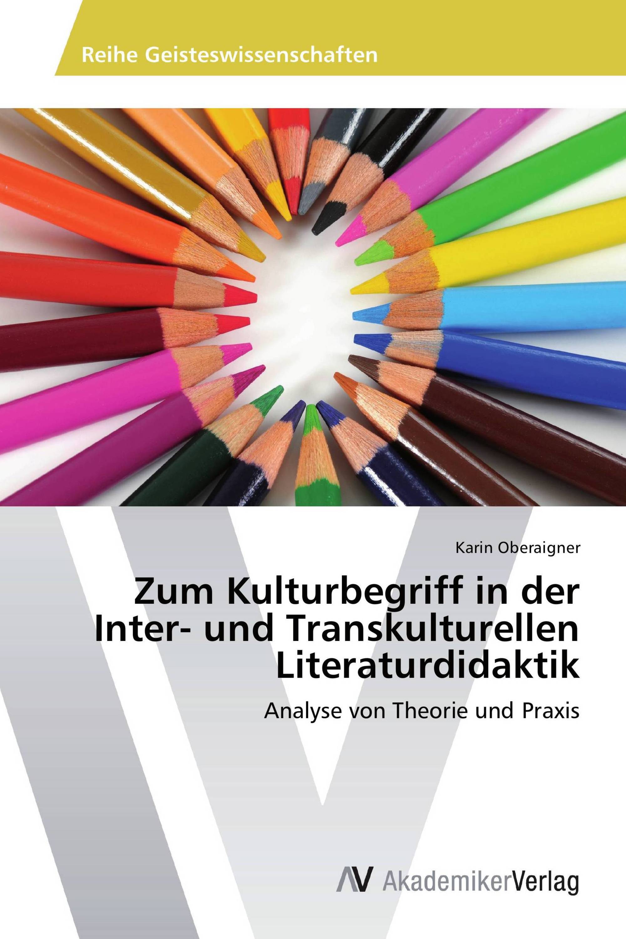 Zum Kulturbegriff in der Inter- und Transkulturellen Literaturdidaktik