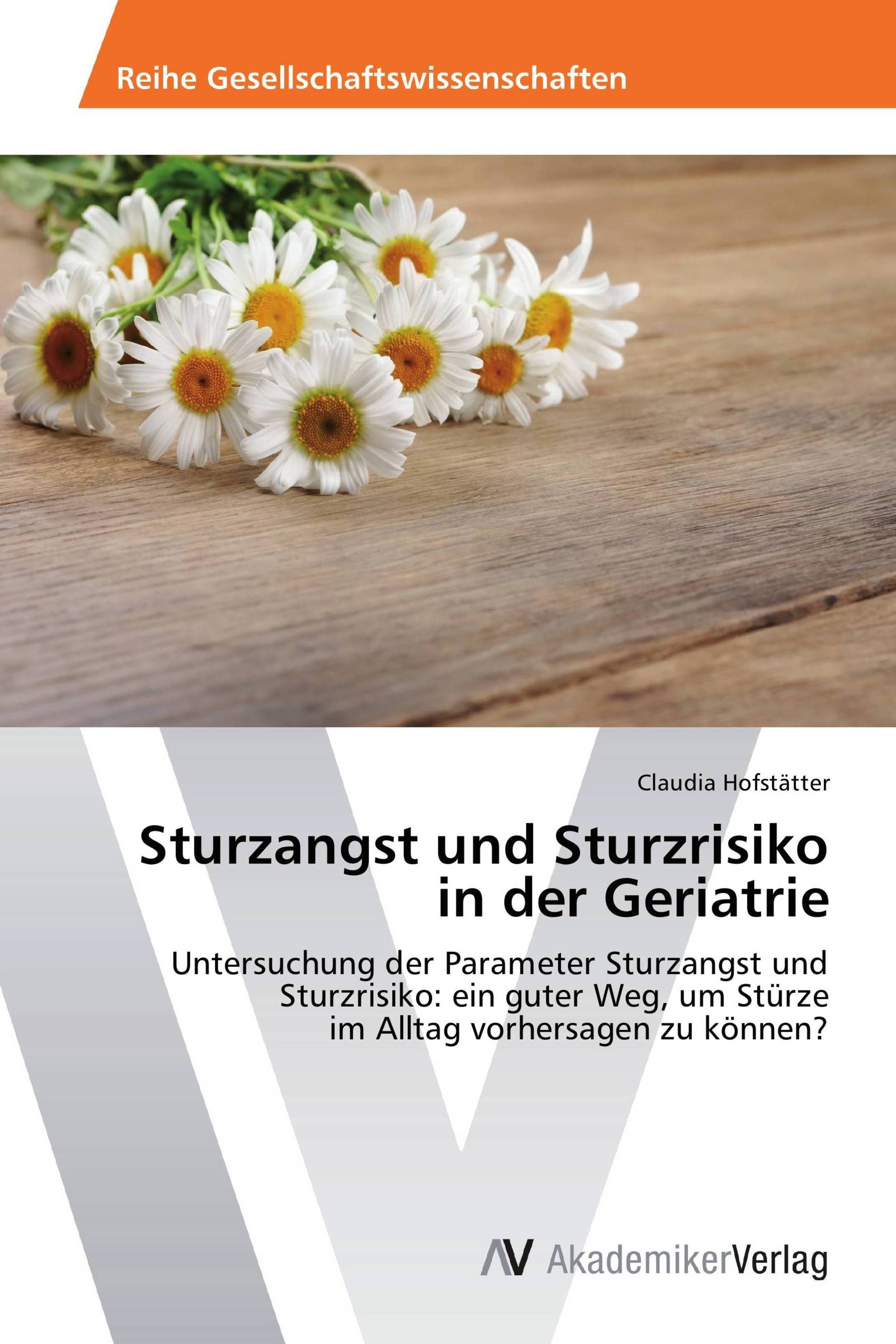 Sturzangst und Sturzrisiko in der Geriatrie