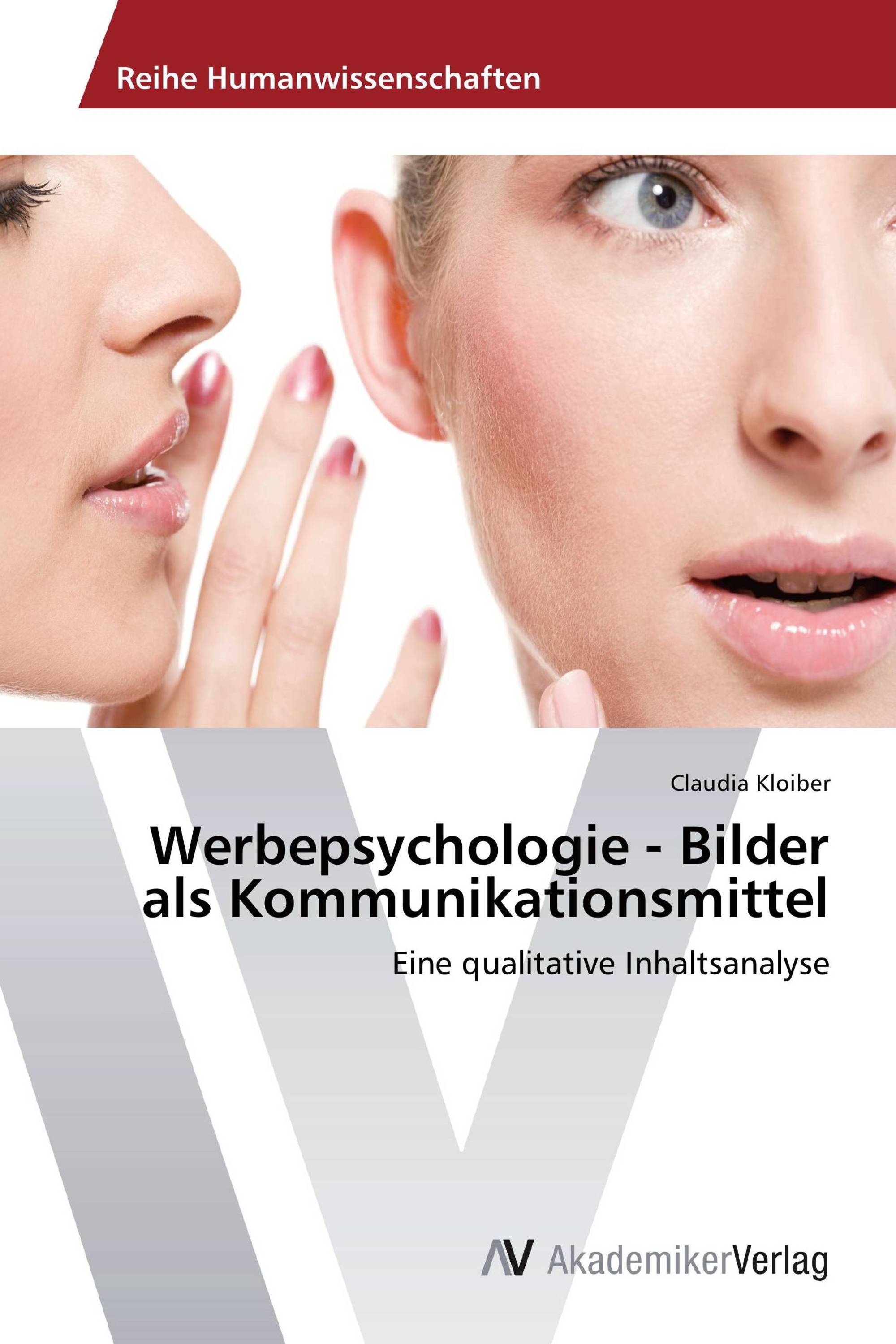 Werbepsychologie - Bilder als Kommunikationsmittel