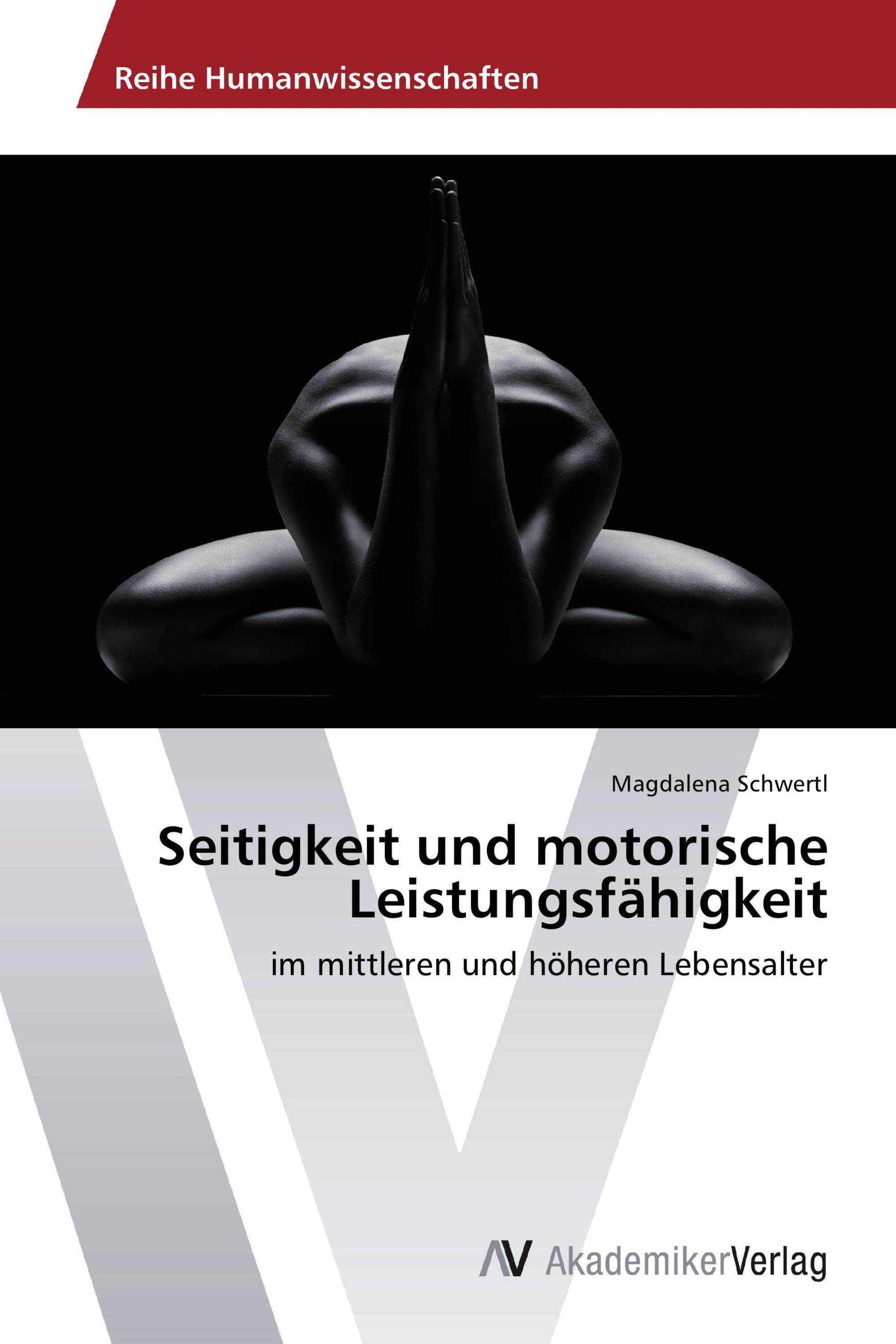 Seitigkeit und motorische Leistungsfähigkeit