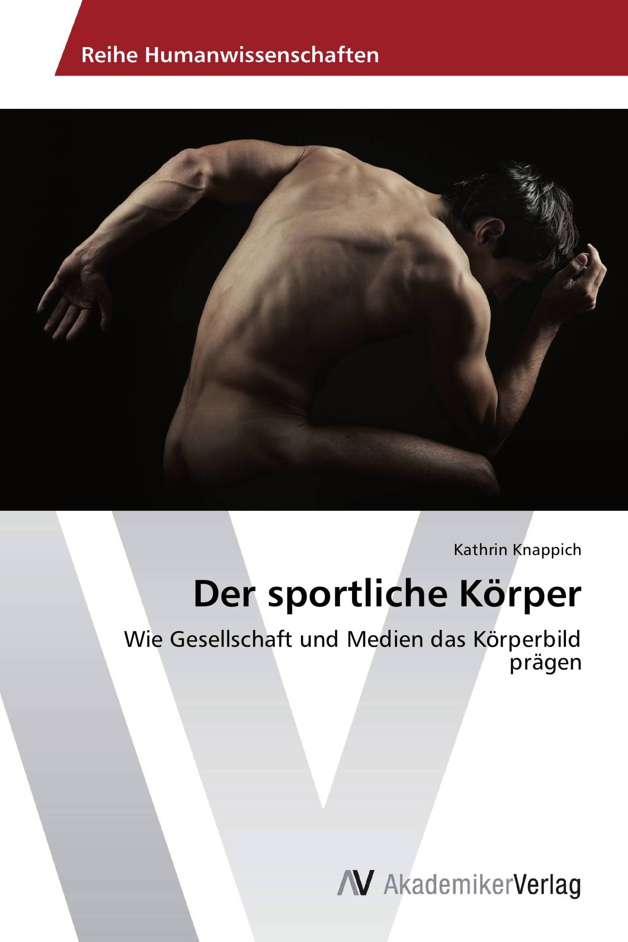 Der sportliche Körper