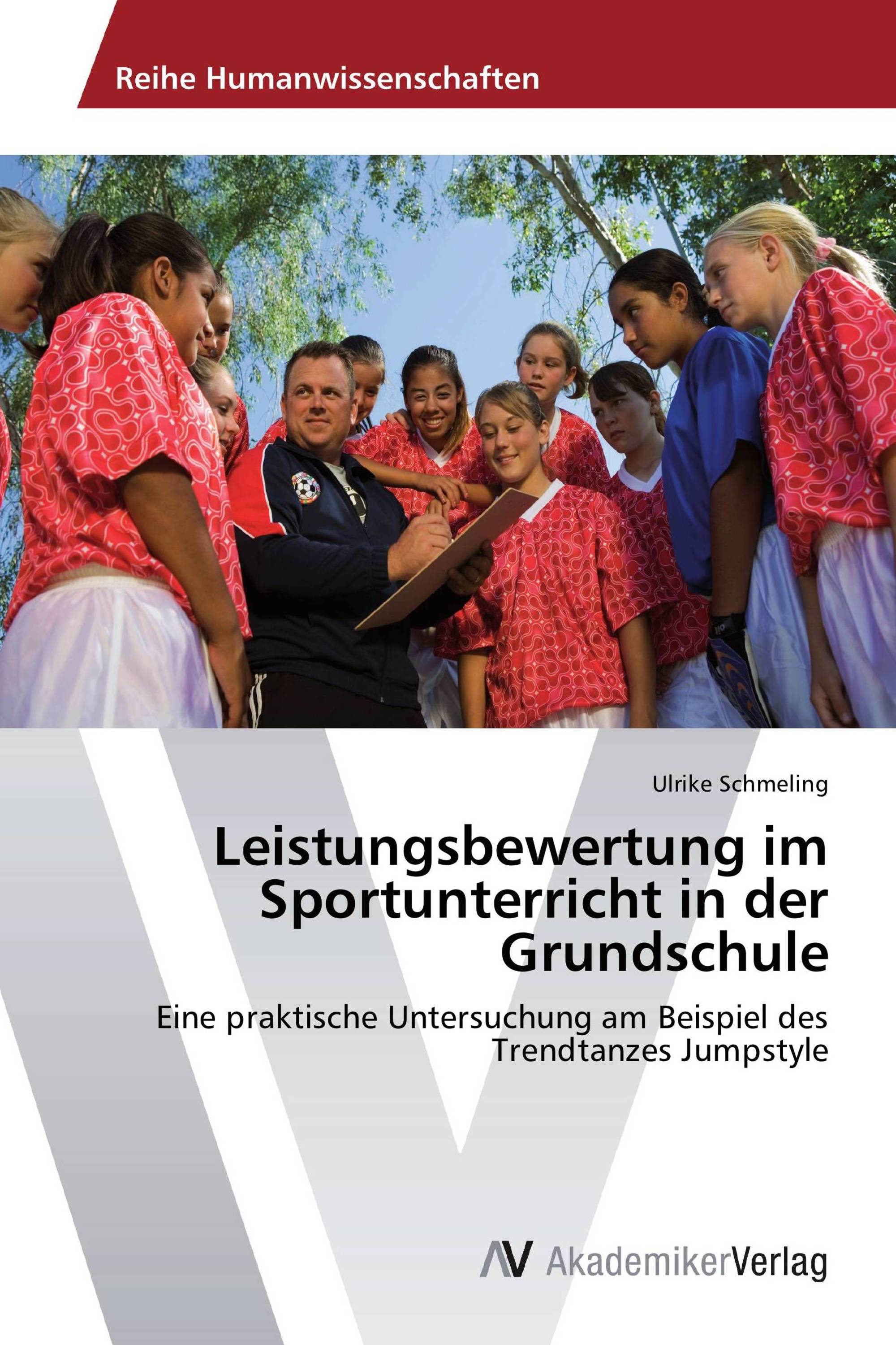 Leistungsbewertung im Sportunterricht in der Grundschule