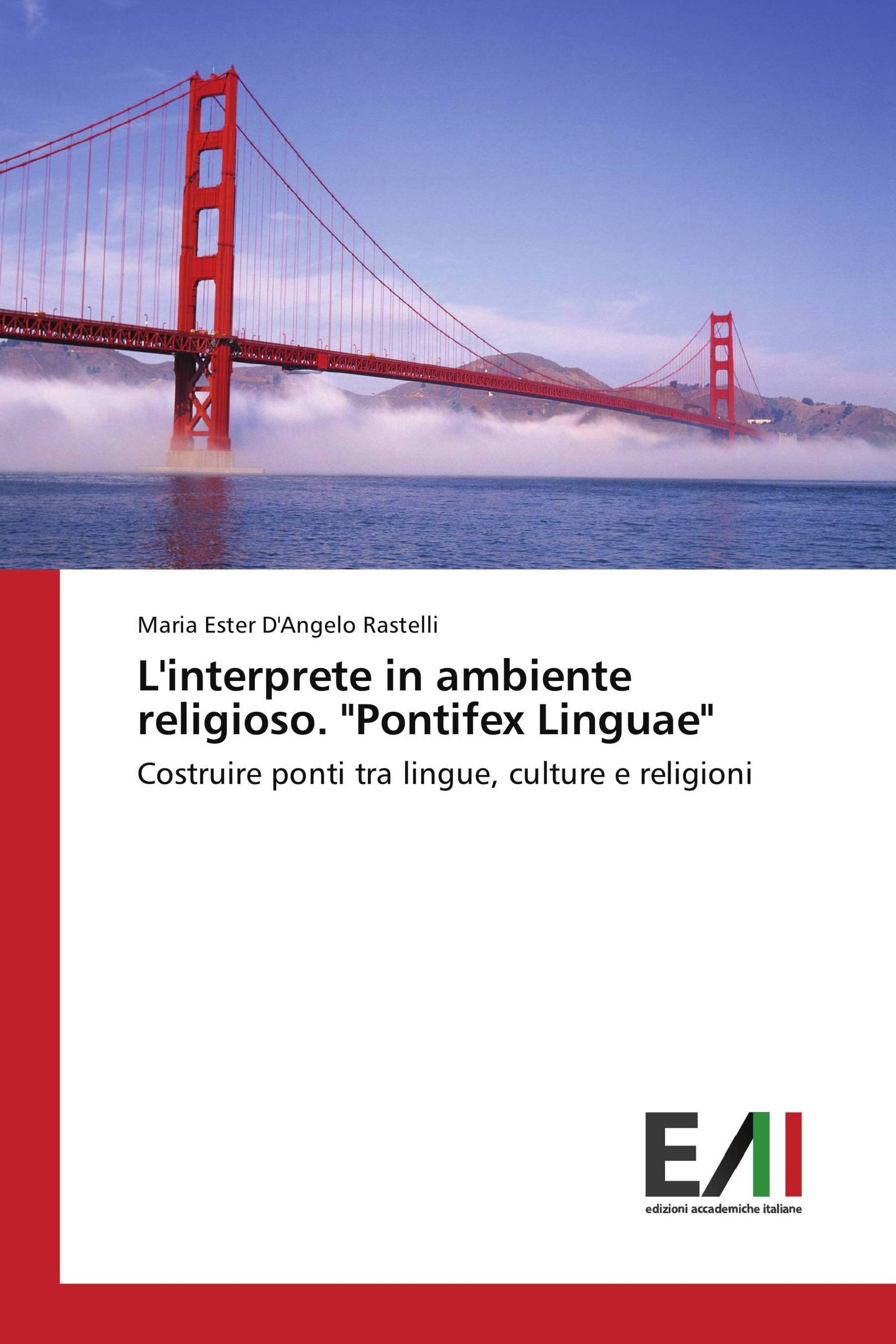 L'interprete in ambiente religioso. "Pontifex Linguae"