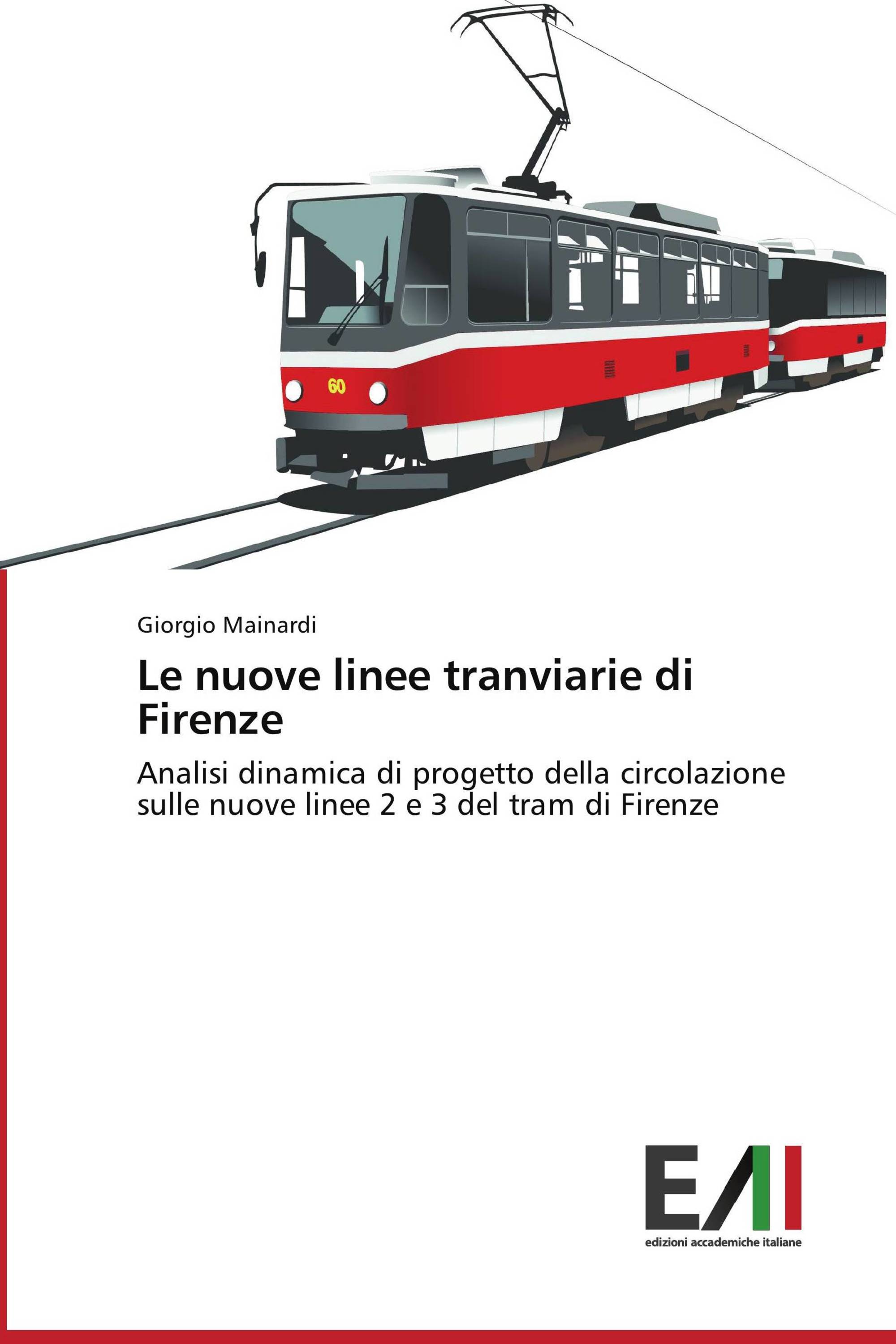 Le nuove linee tranviarie di Firenze